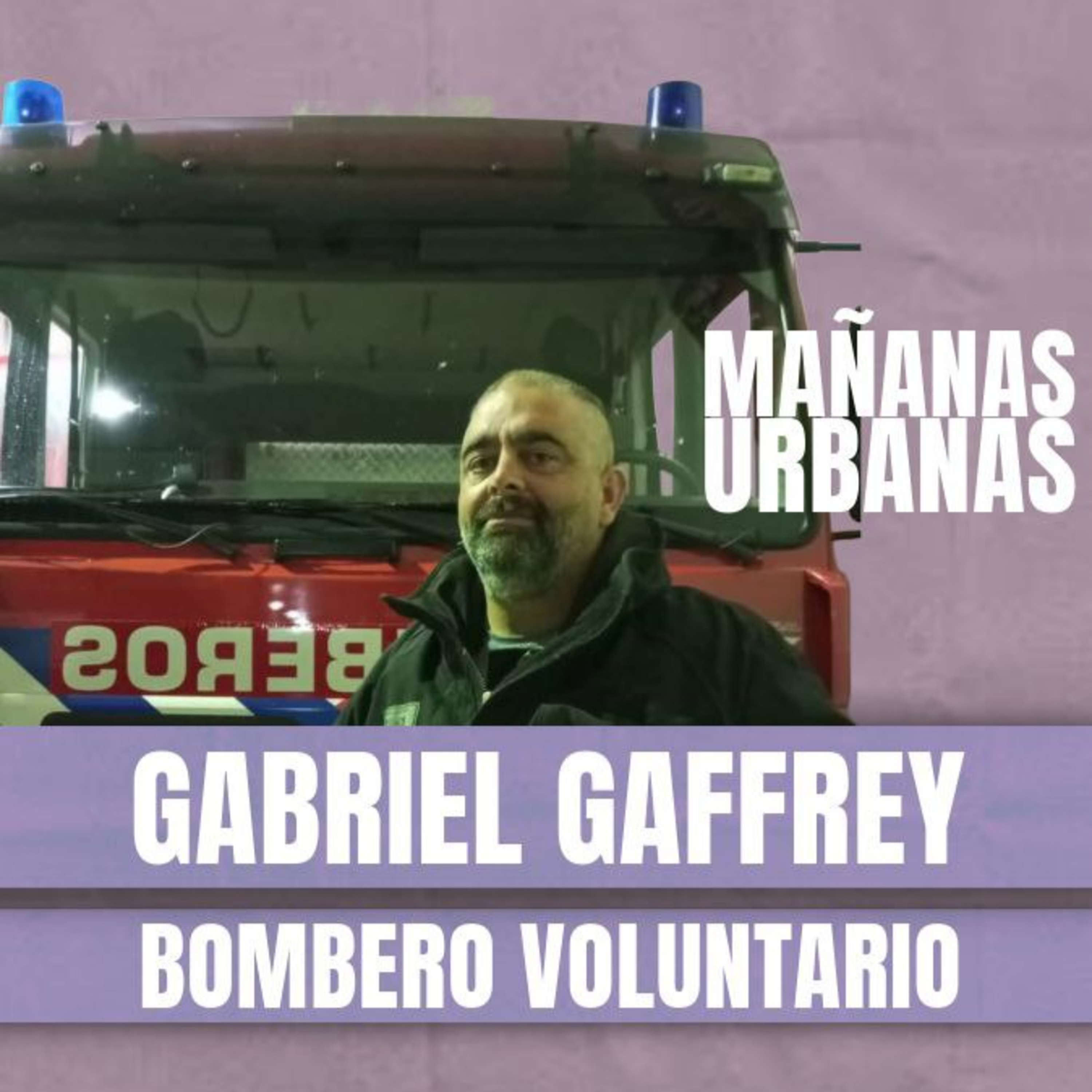 Gabriel Gaffrey - Bombero Voluntario episode artwork