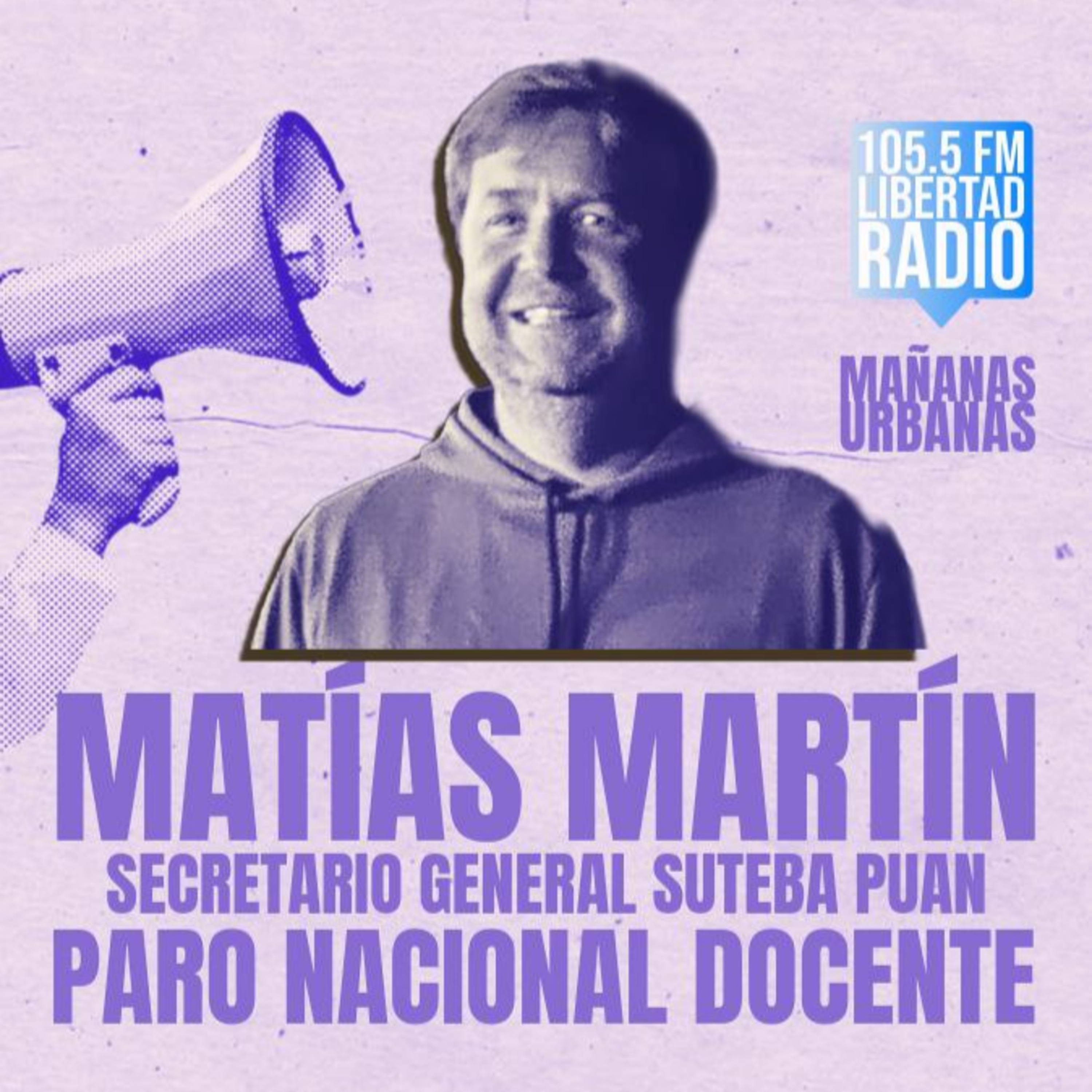 Matías Martín - Secretario Gral. Suteba en Puan  episode artwork