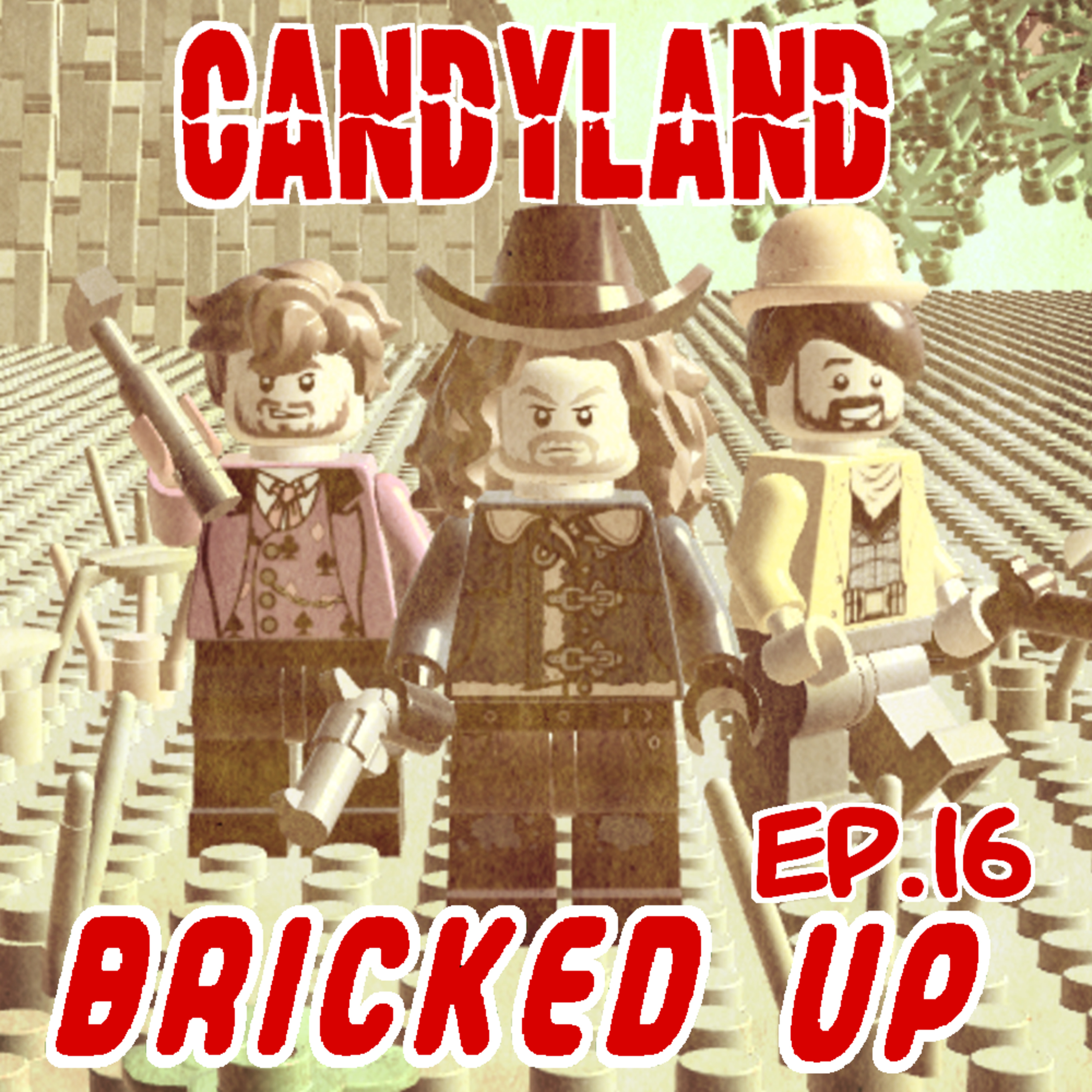 Episode 16 - Candyland