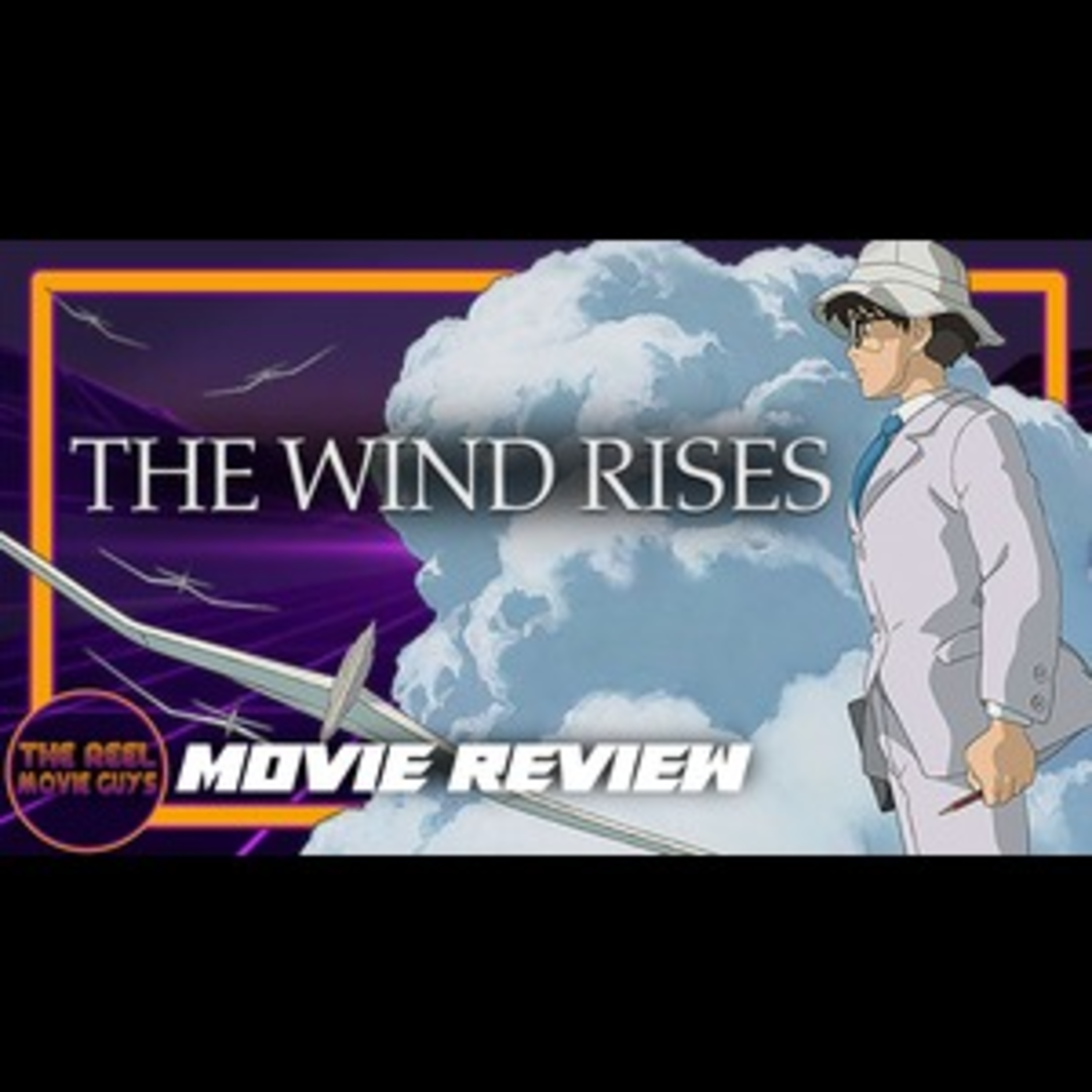 The Wind Rises - Movie Review episode artwork