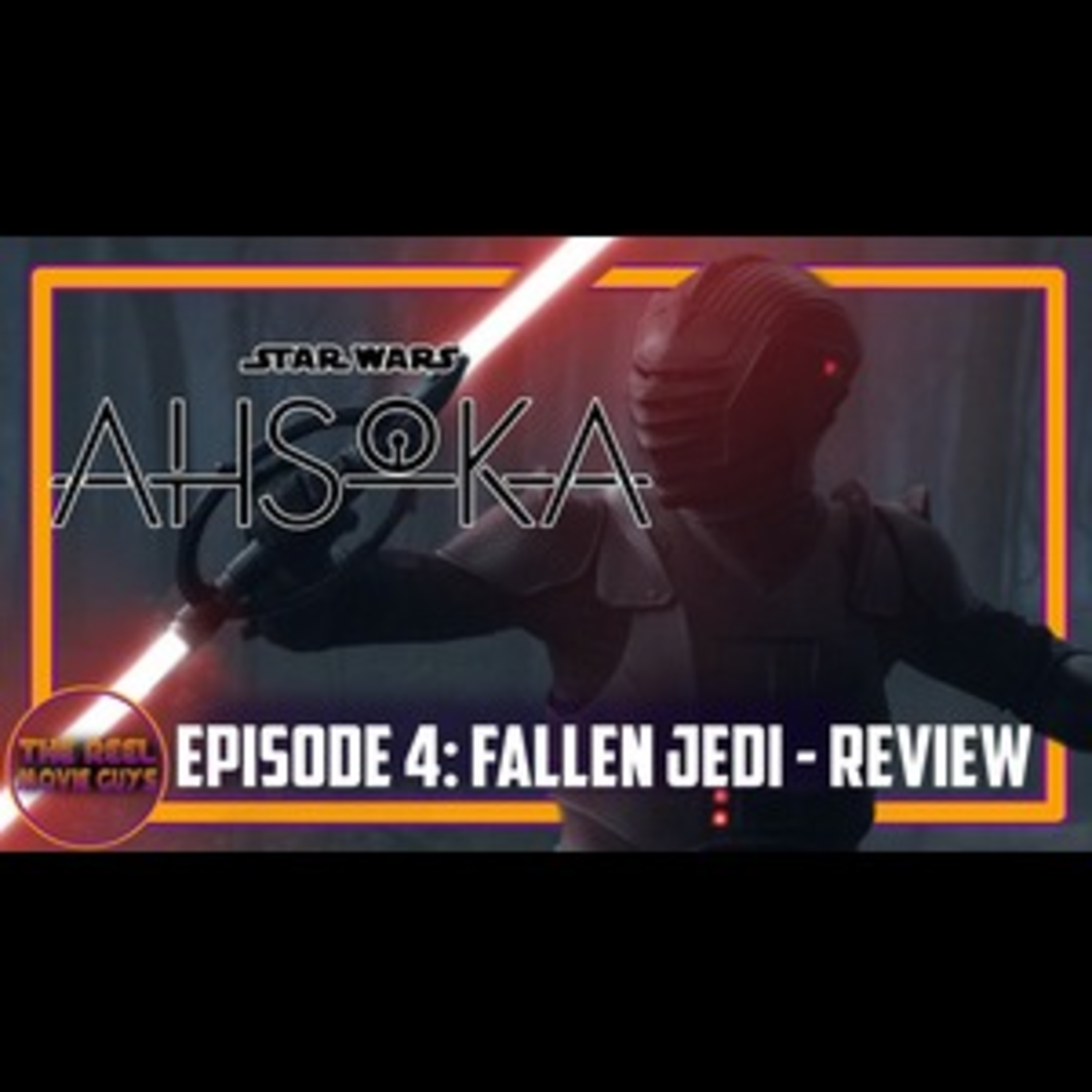 Ahsoka - Episode 4 Review episode artwork