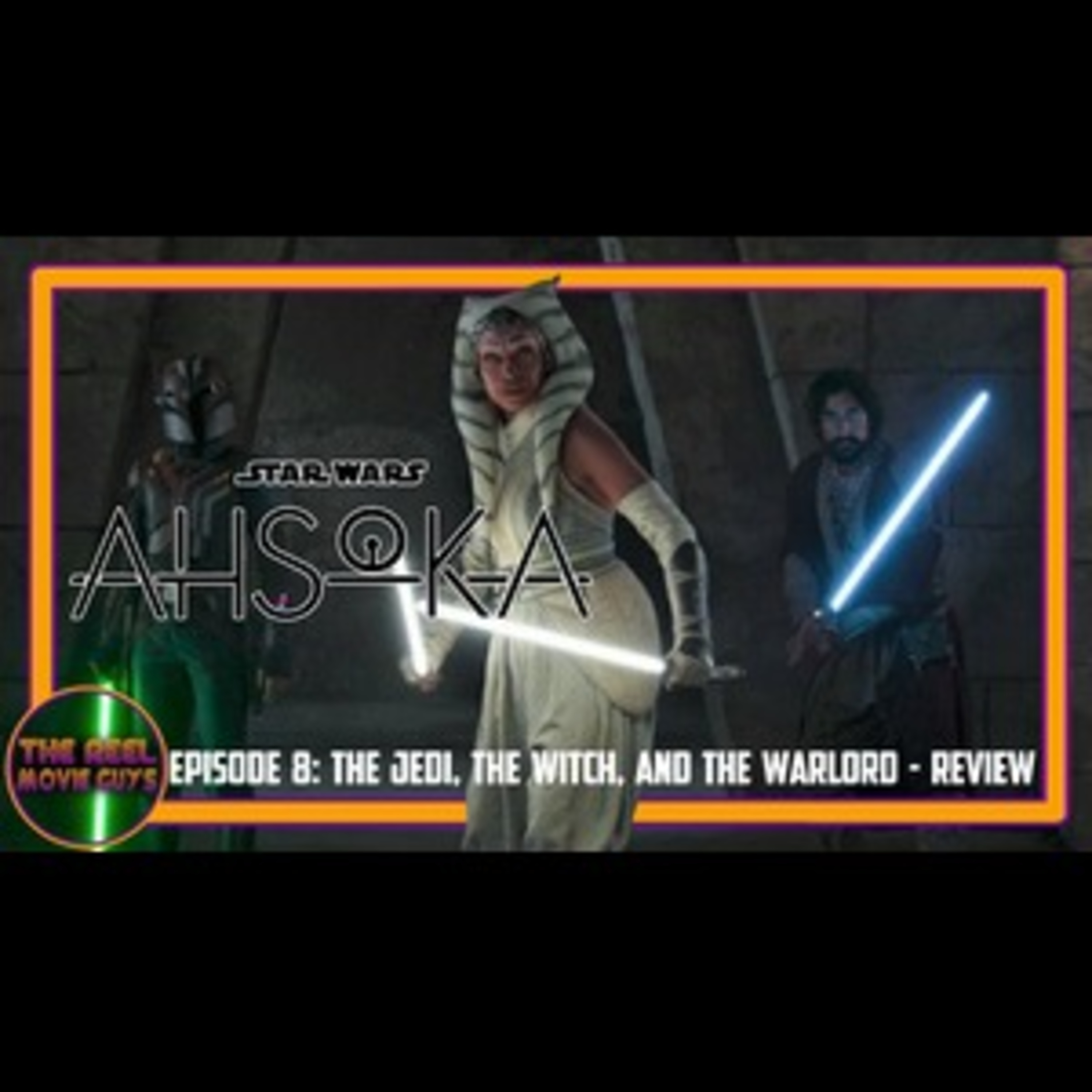 Ahsoka - Episode 8 - Season Finale Review episode artwork