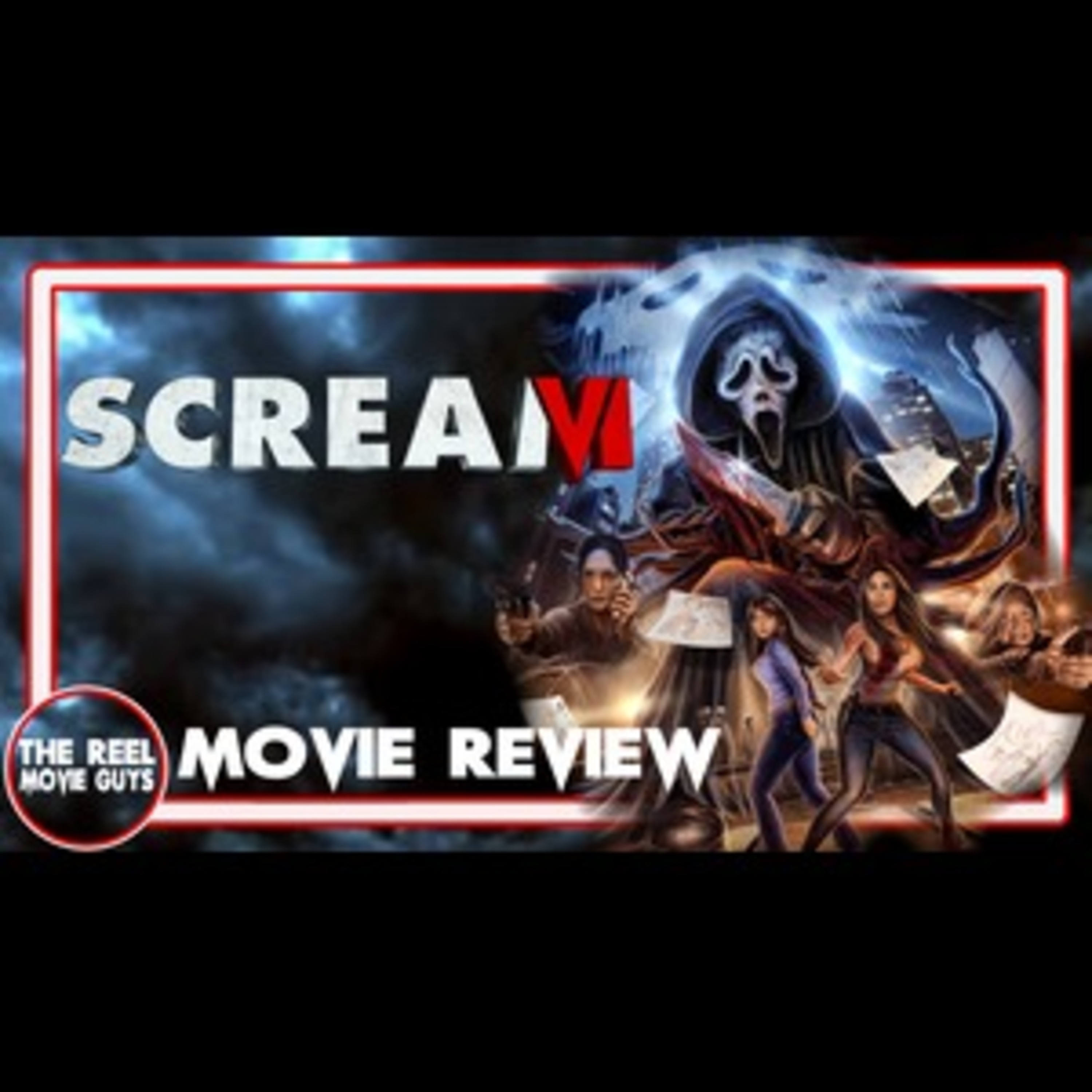 Scream VI - Movie Review episode artwork