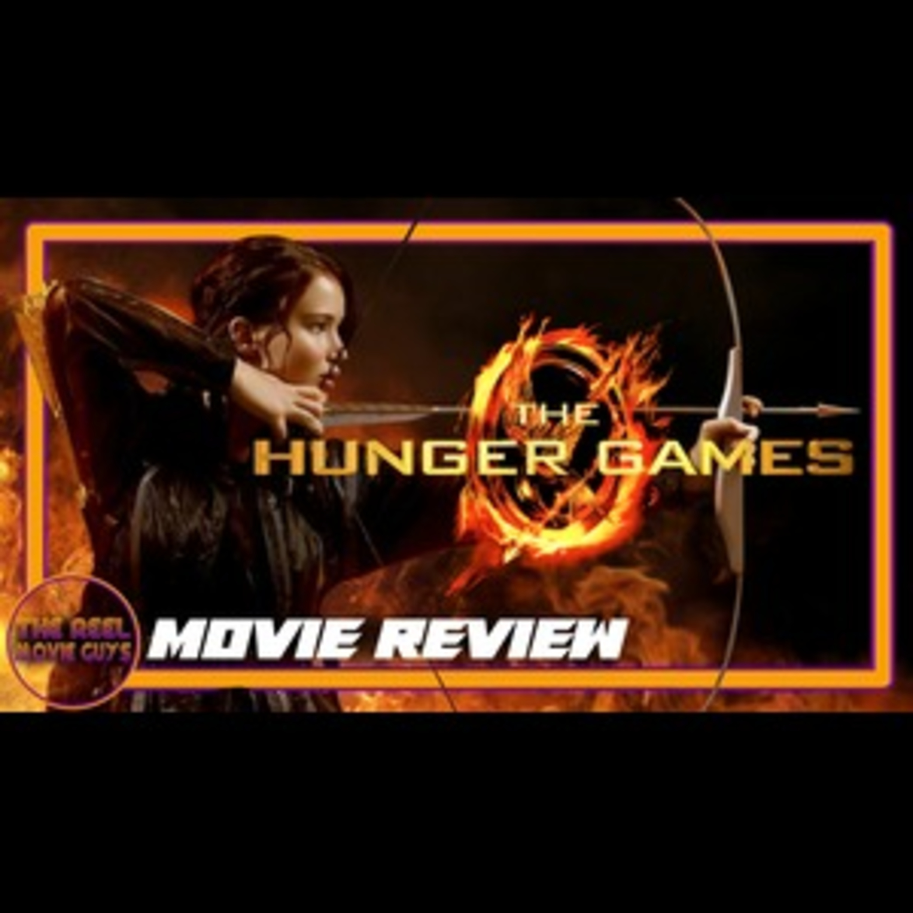 The Hunger Games - Movie Review episode artwork