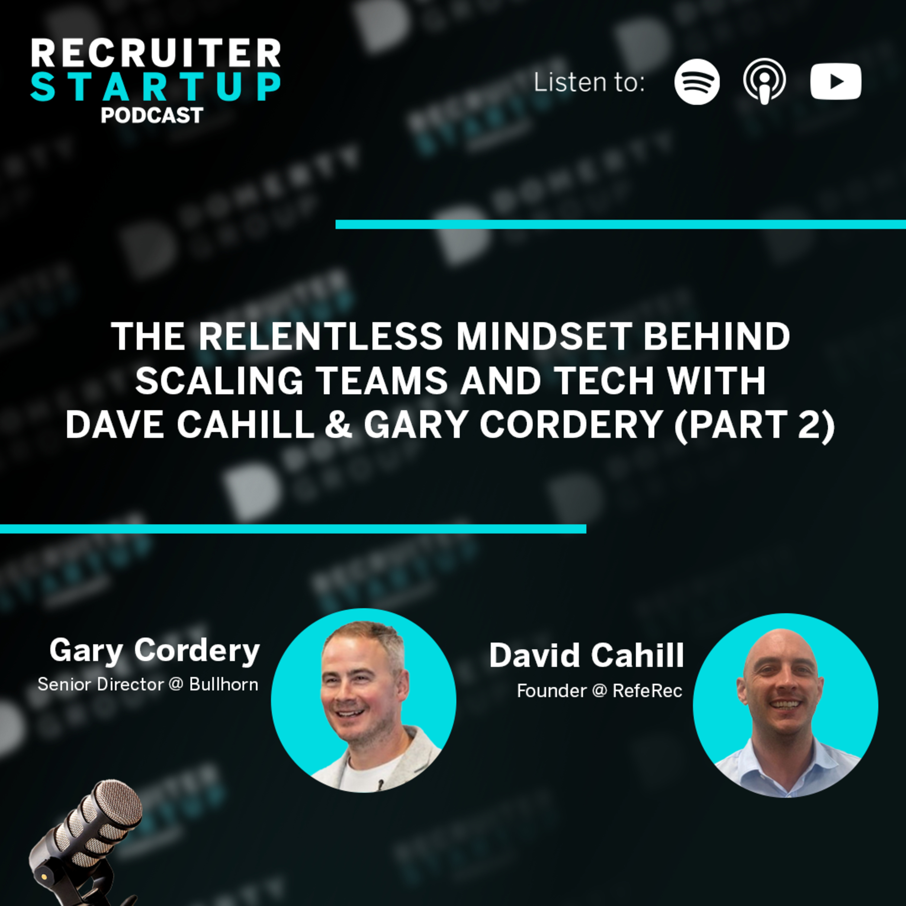 Recruiter Startup - Recruitment Podcast - Hosted by Dualta Doherty