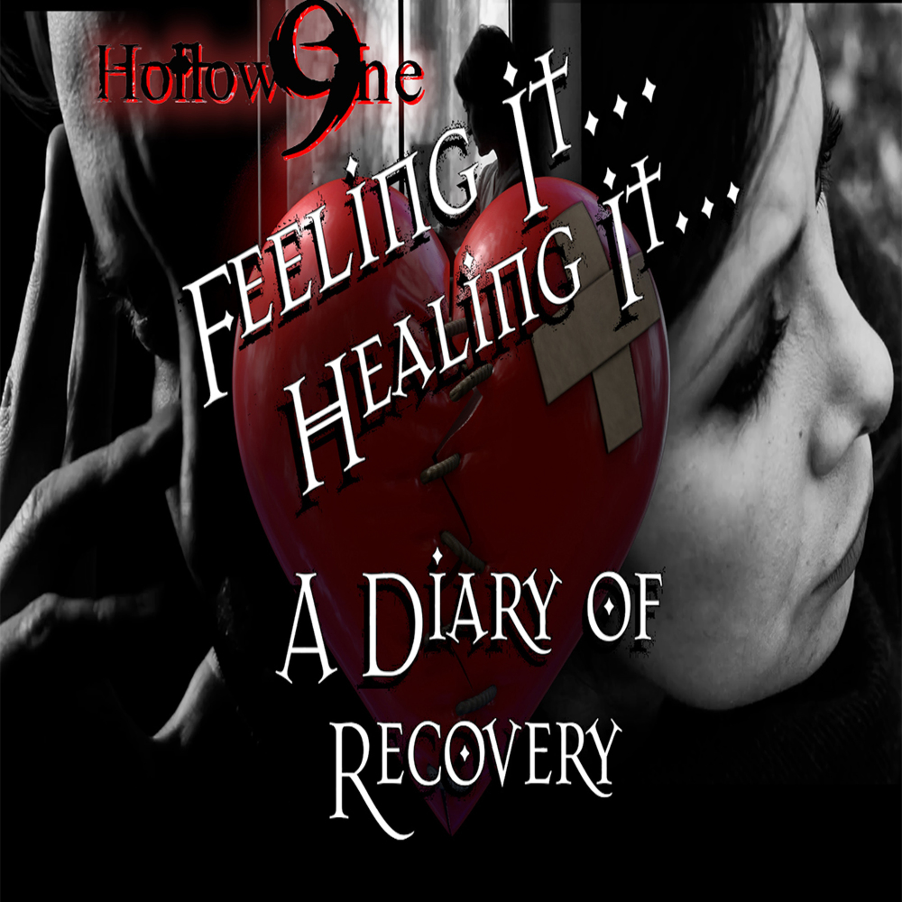 Feeling It, Healing It - A Diary of Recovery: Entry #1 - "You're Not Alone" episode artwork