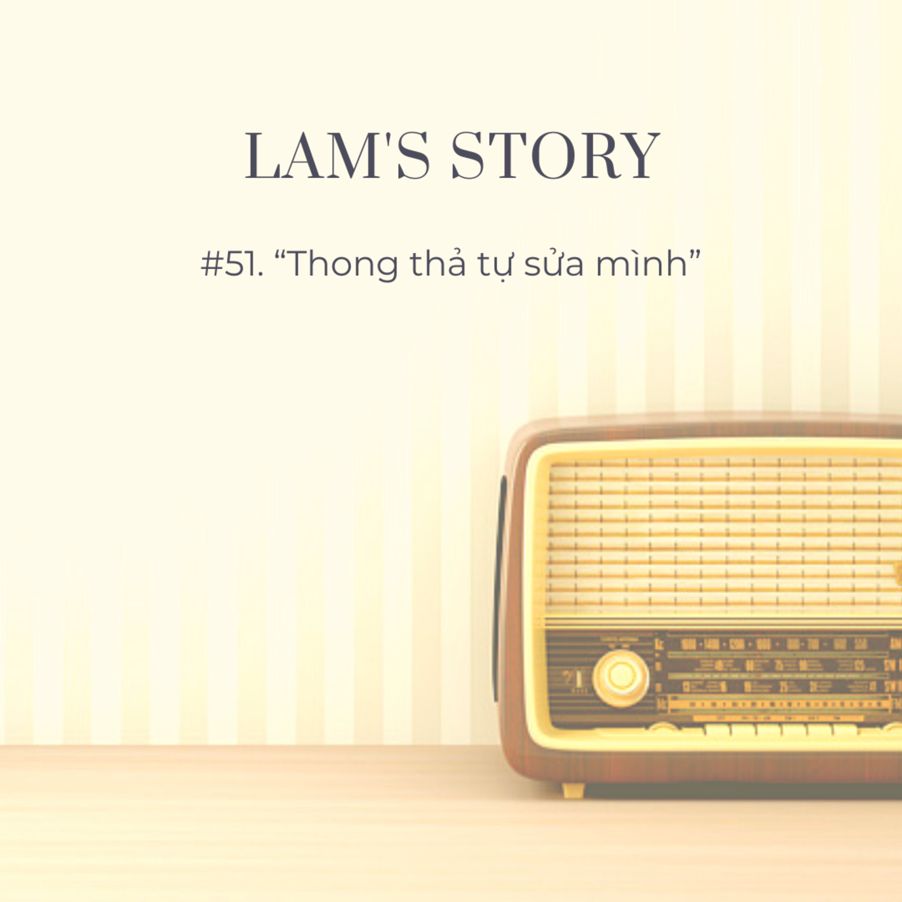 Lam\'s Story