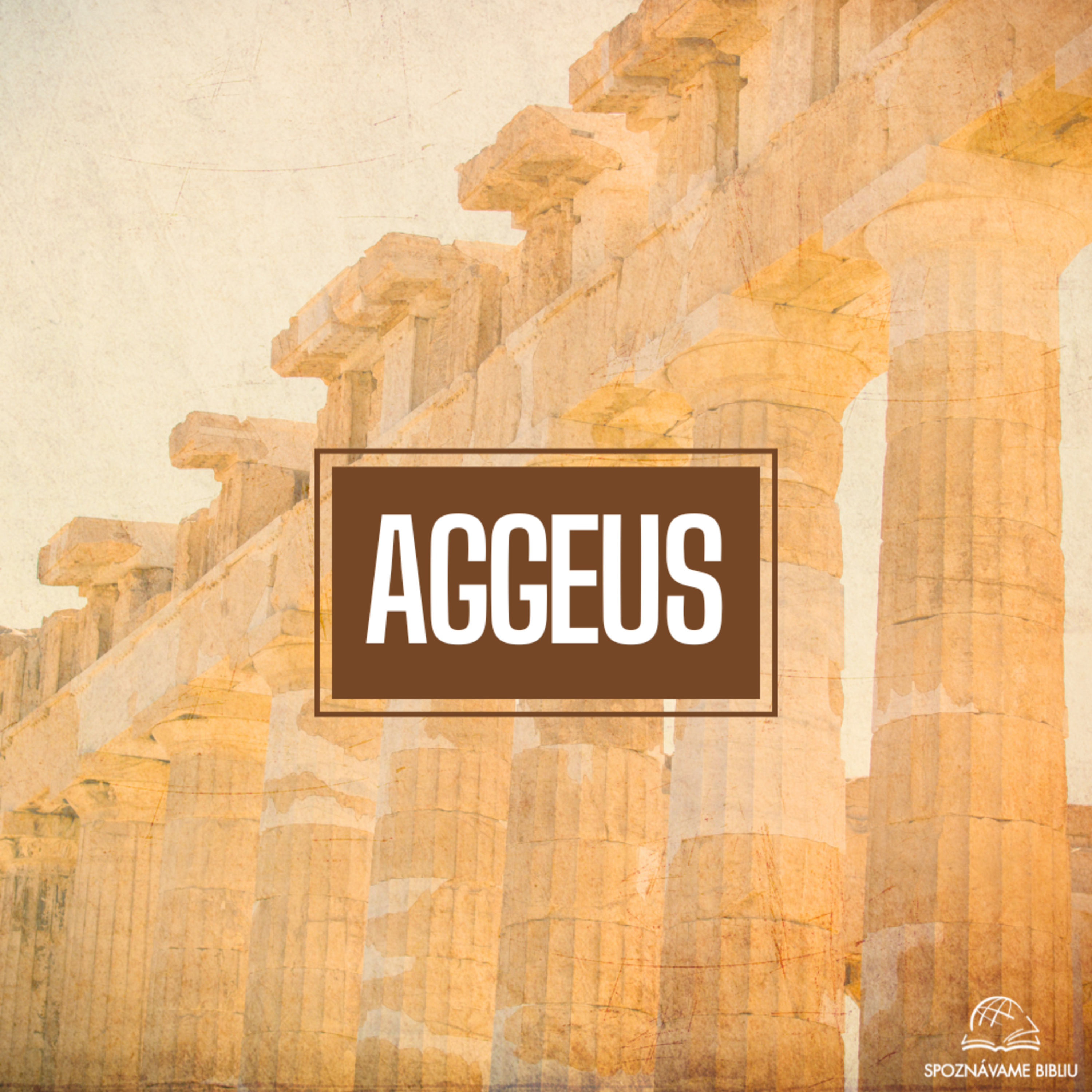 06 Aggeus 2,3-4 episode artwork