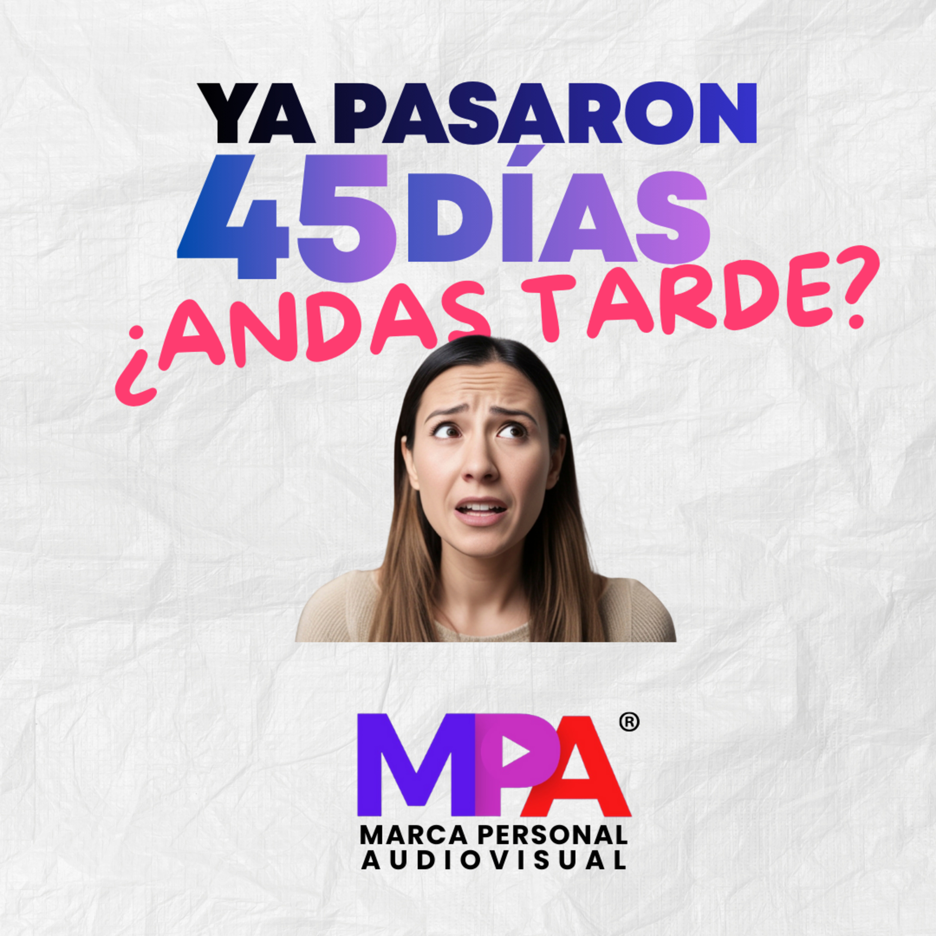 Marca Personal 2026: Ya pasaron 45 días… ¿vas a seguir esperando?