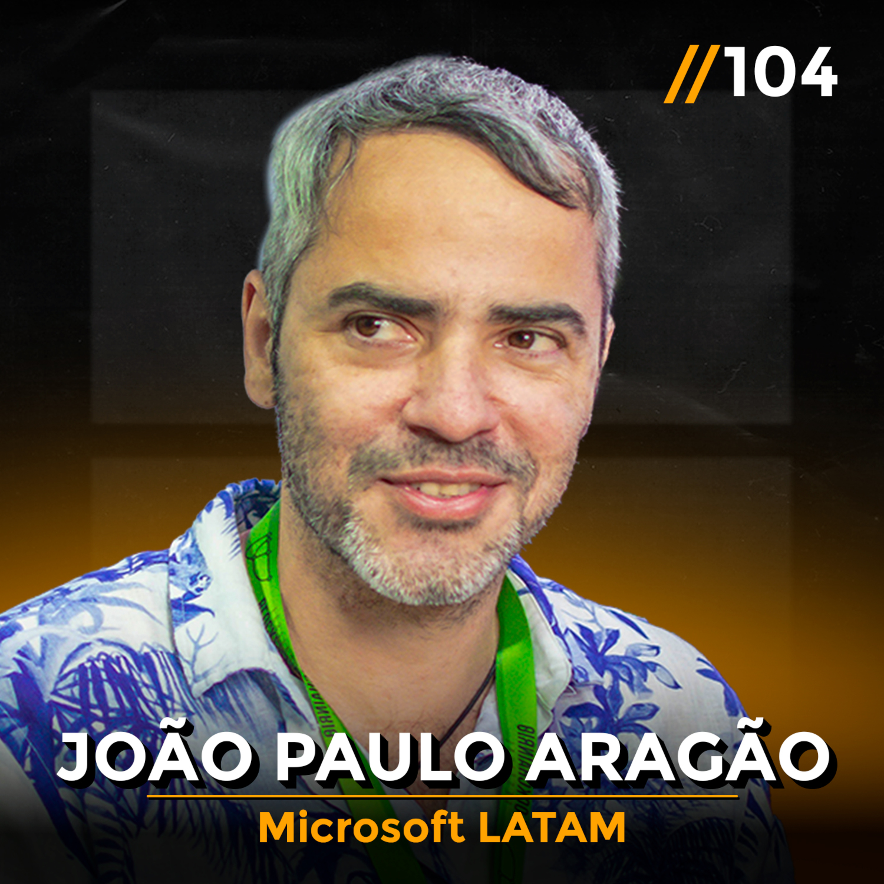 O INCRÍVEL PAPEL DA MICROSOFT NA WEB3 (João Paulo Aragão) | Papo de CEO #104 episode artwork