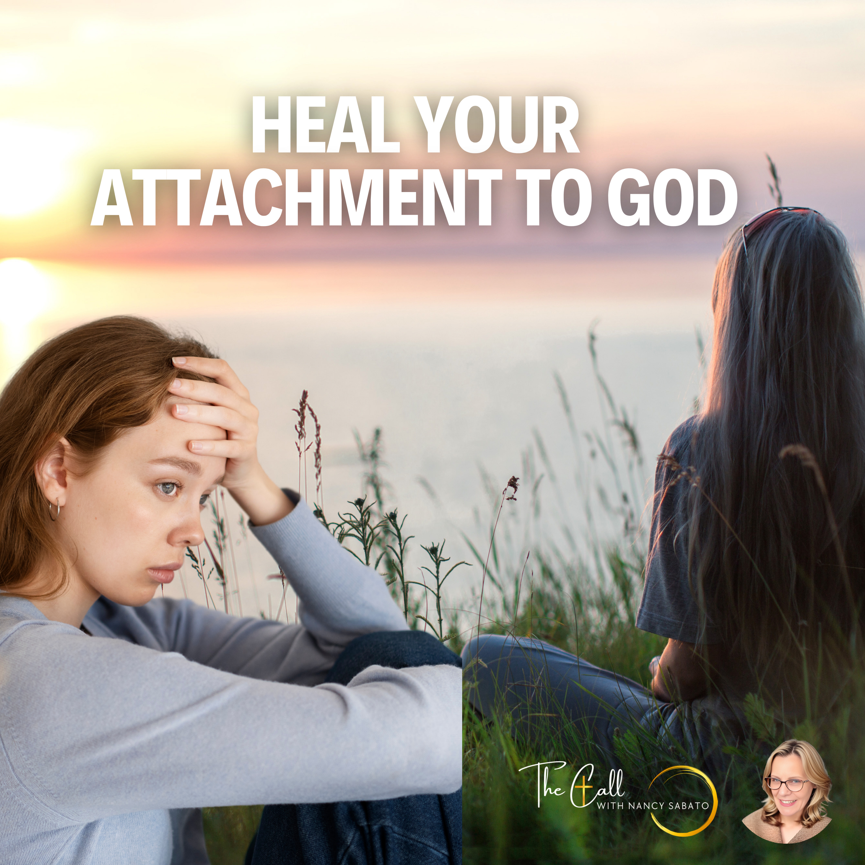 How to Heal Your Attachment to God: Kenza Haddock’s Guide to Secure Faith & Emotional Freedom