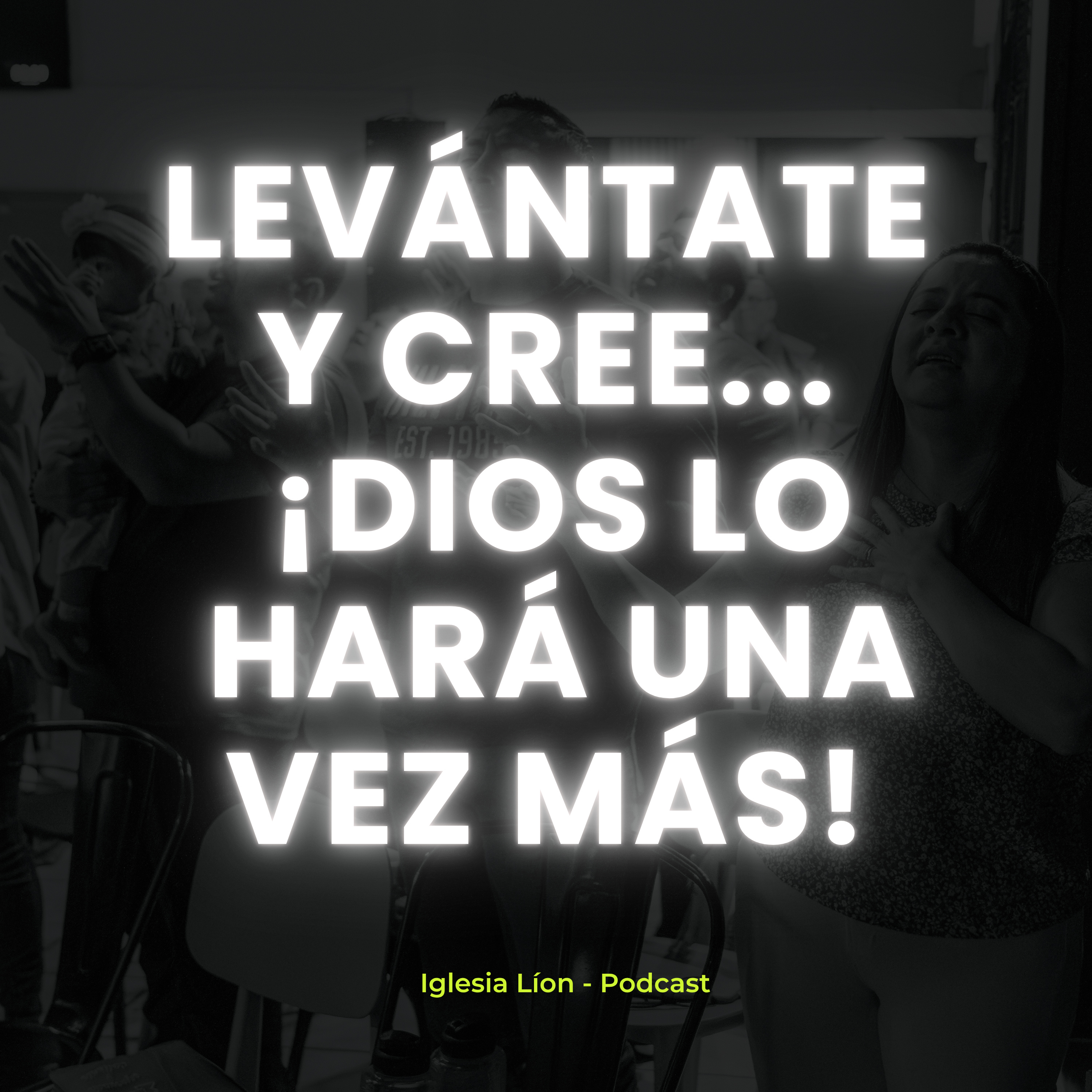Portada de Iglesia Líon | Podcast