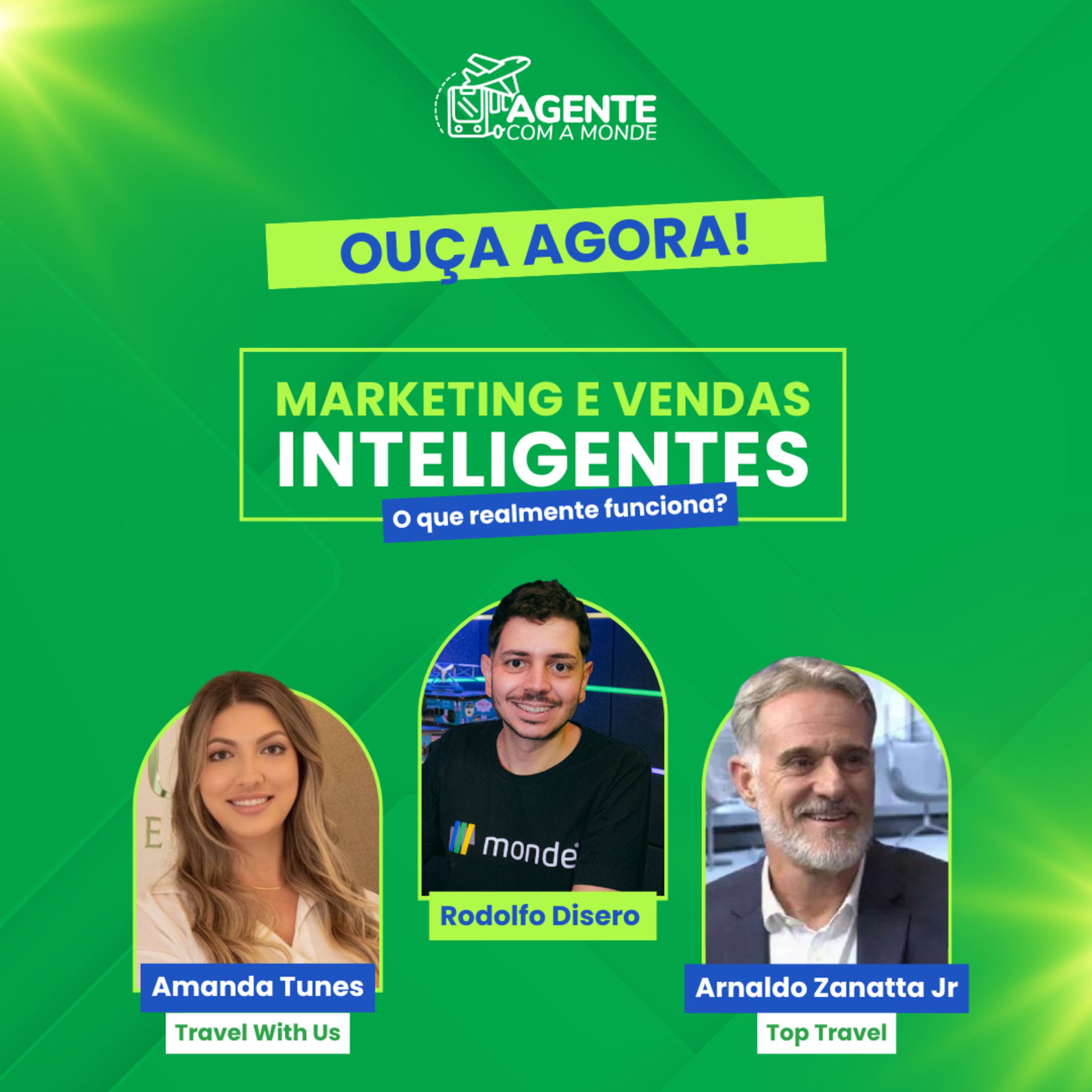 Marketing e Vendas Inteligentes: O Que Realmente Funciona? Com Amanda Tunes e Arnaldo Zanatta Jr. episode artwork