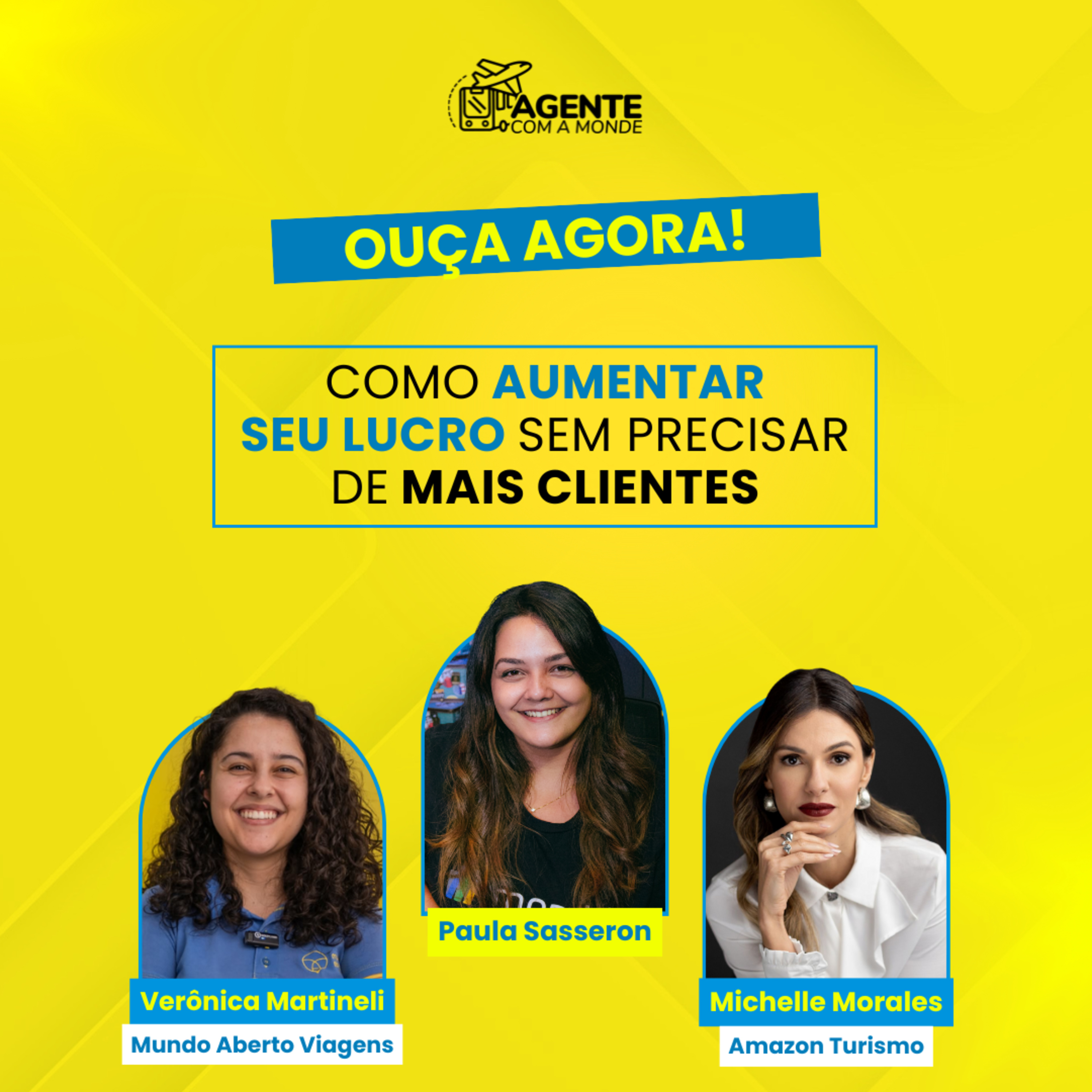 Como Aumentar Seu Lucro Sem Precisar de Mais Clientes. Com Michelle Morales e Verônica Martineli episode artwork