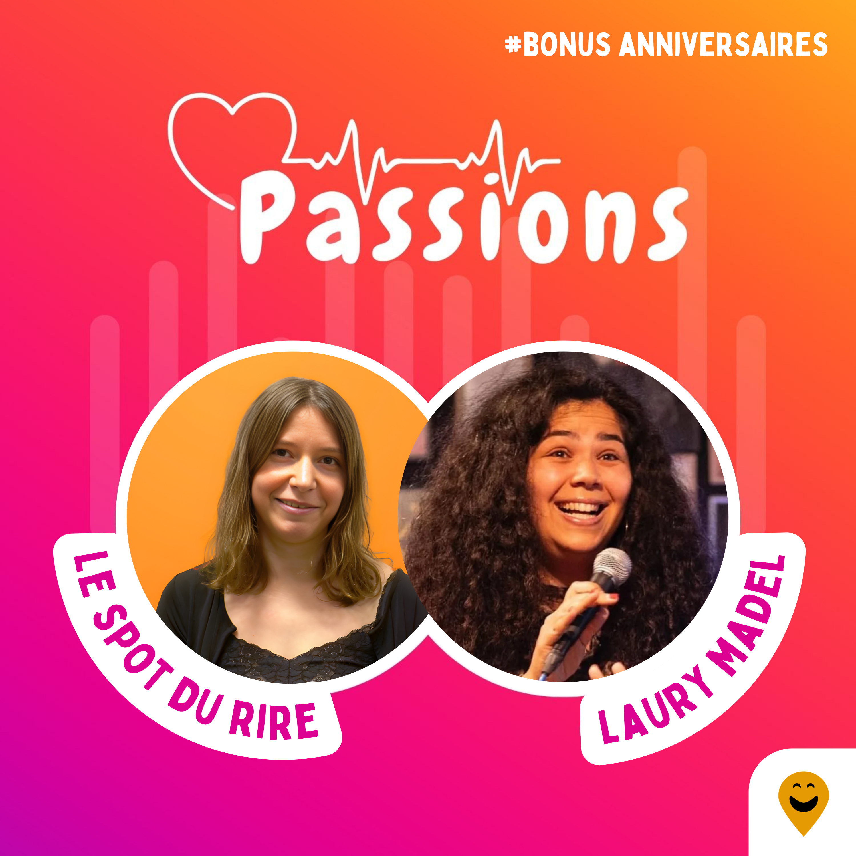 Anniversaires : 9 ans du spot, 5 ans de stand-up pour Laury Madel - Passions Bonus #7