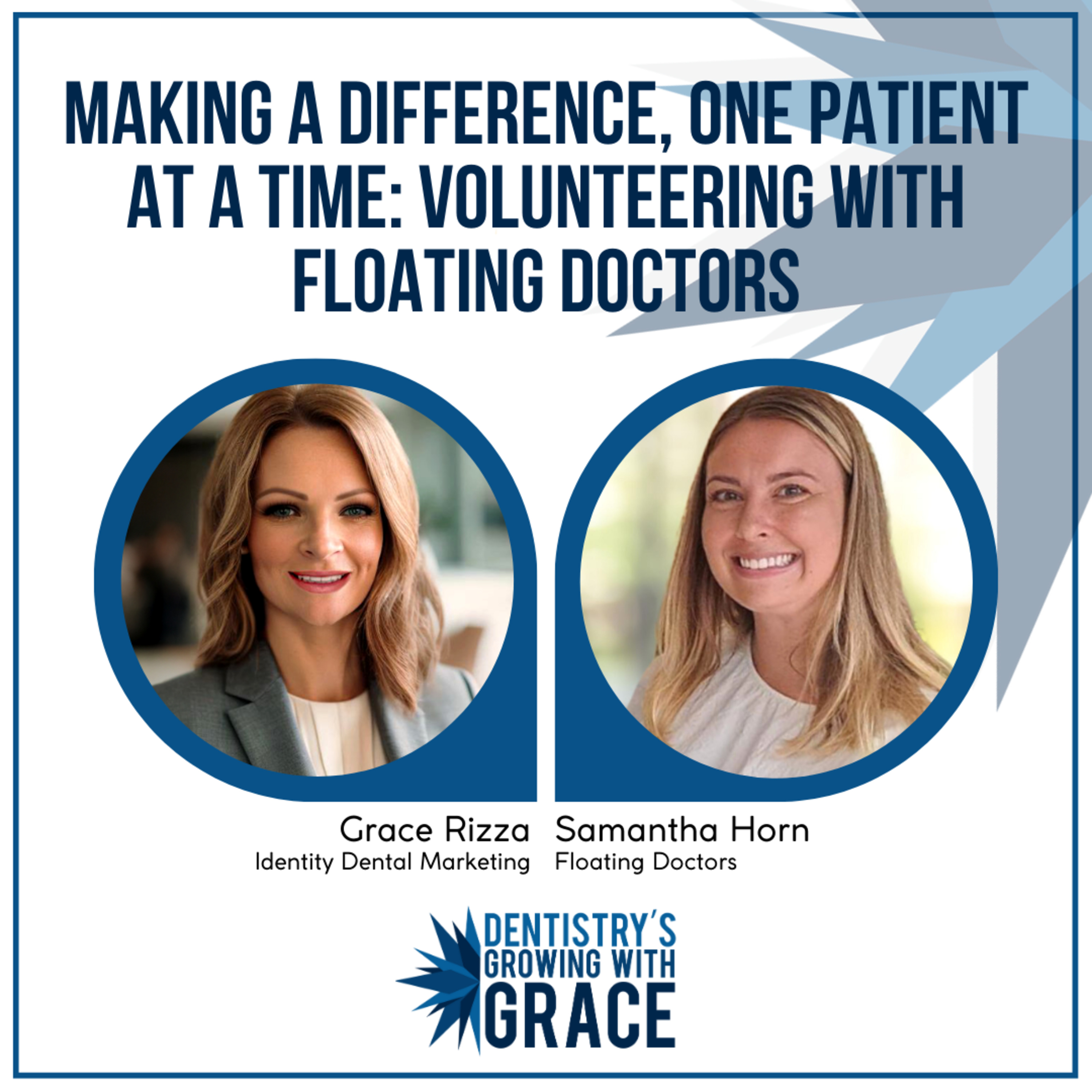 Dentistry\'s Growing with Grace