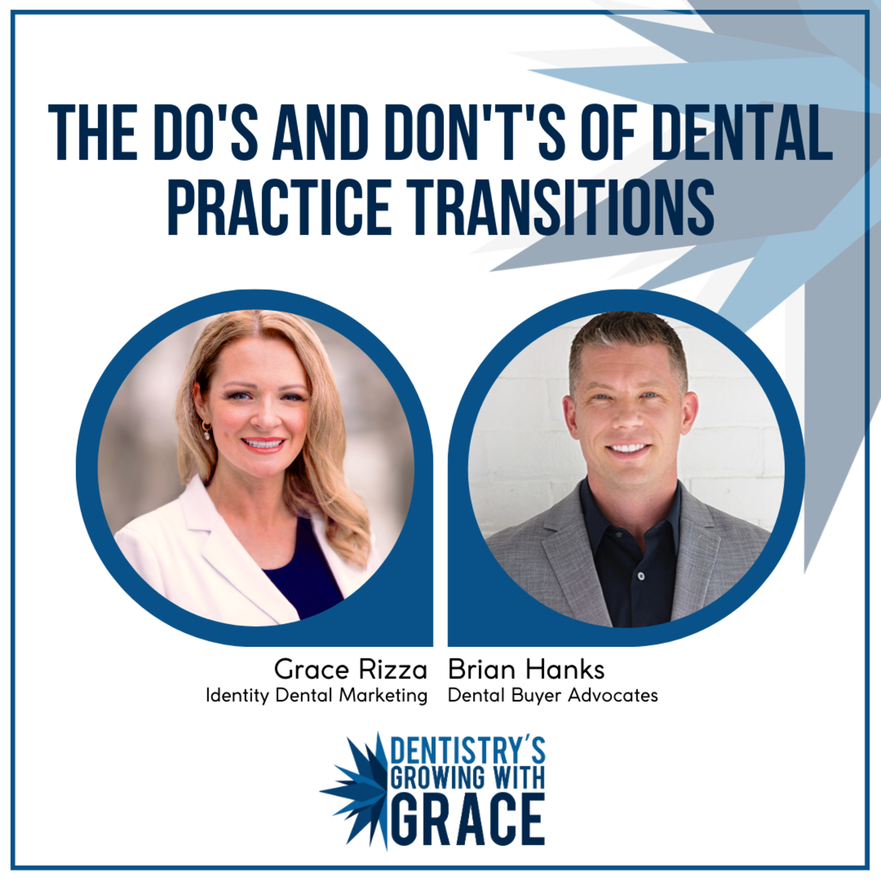 The Do's and Don't's of Dental Practice Transitions