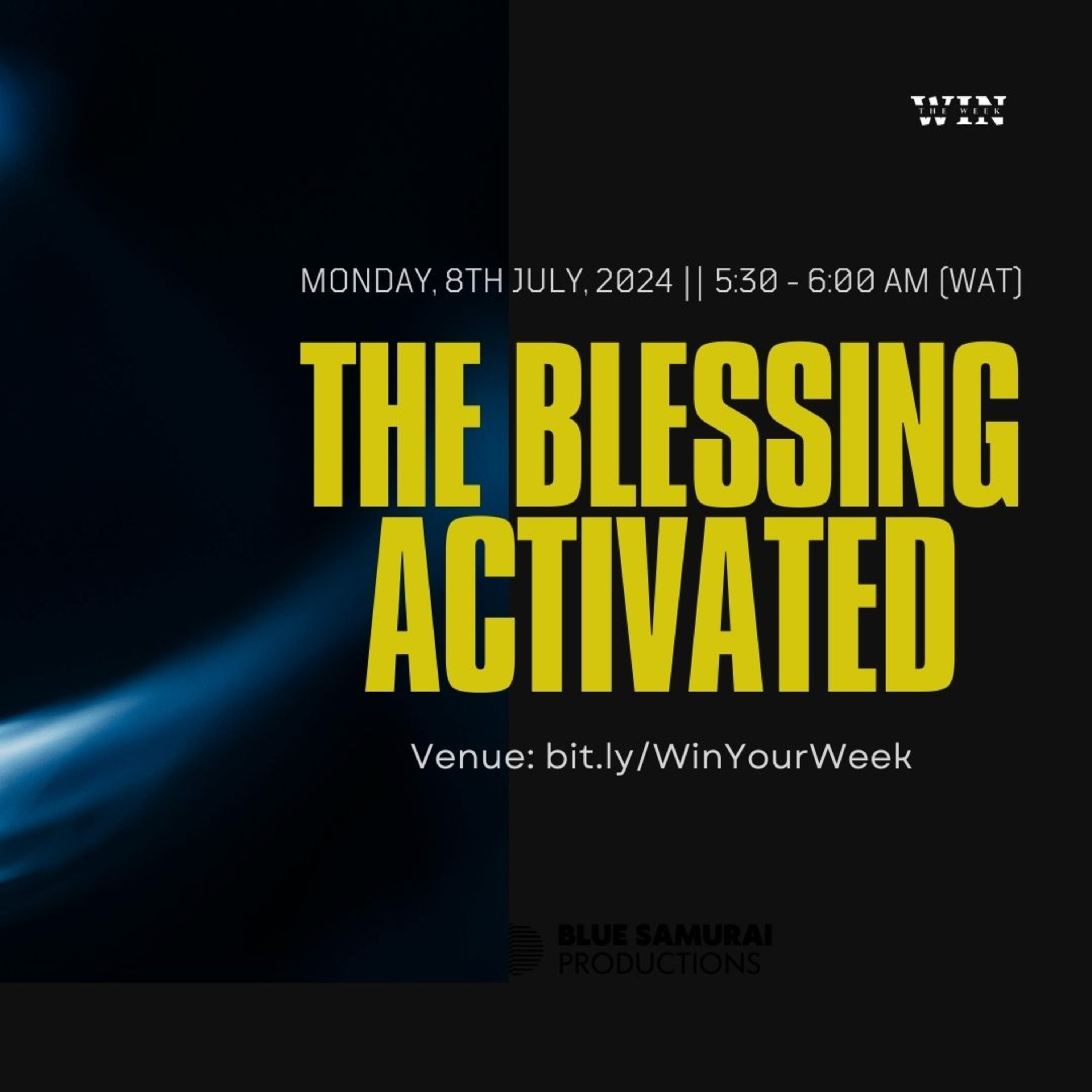 The Blessing Activated #WinTheWeek 08072024 episode artwork
