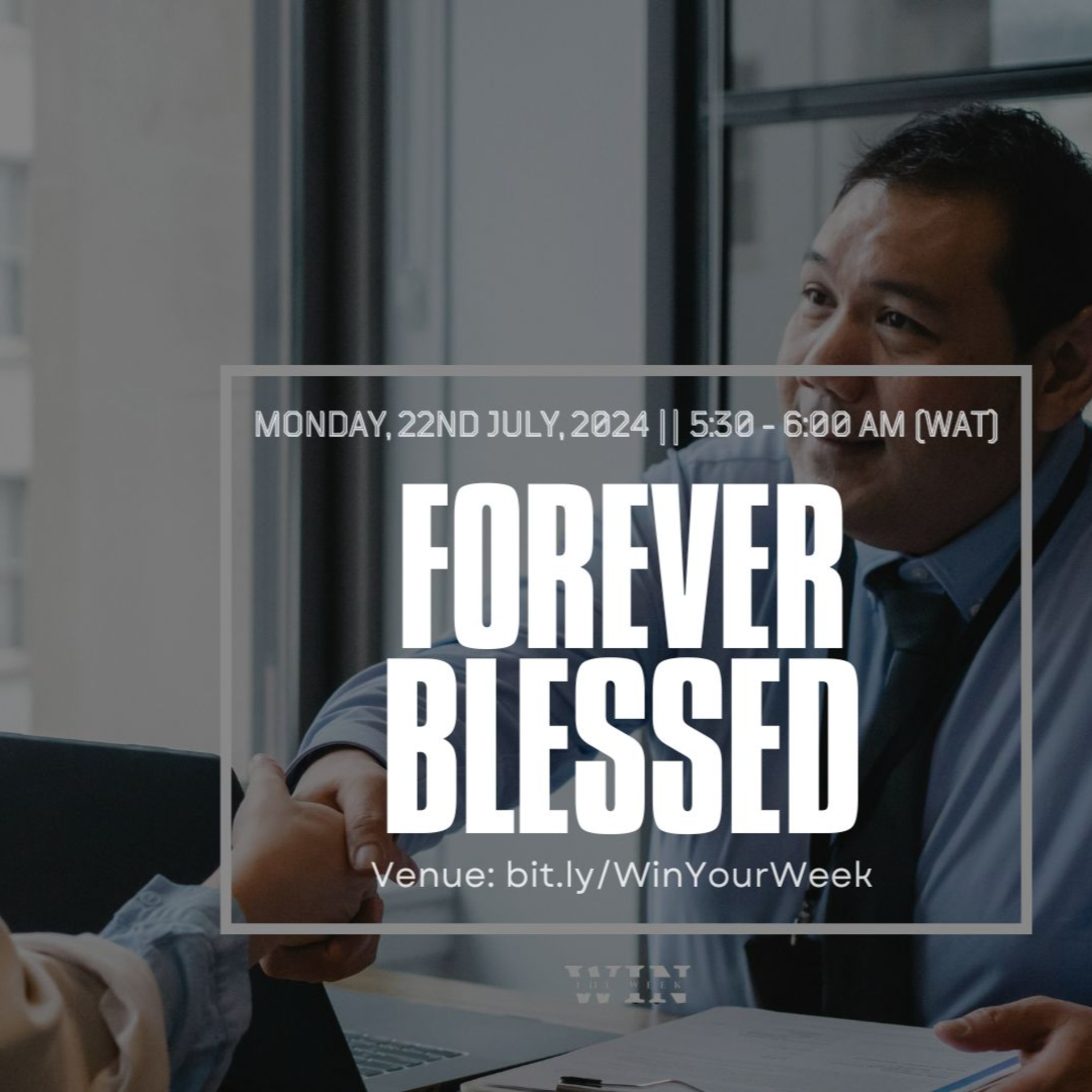 Forever Blessed #WinTheWeek 22072024 episode artwork