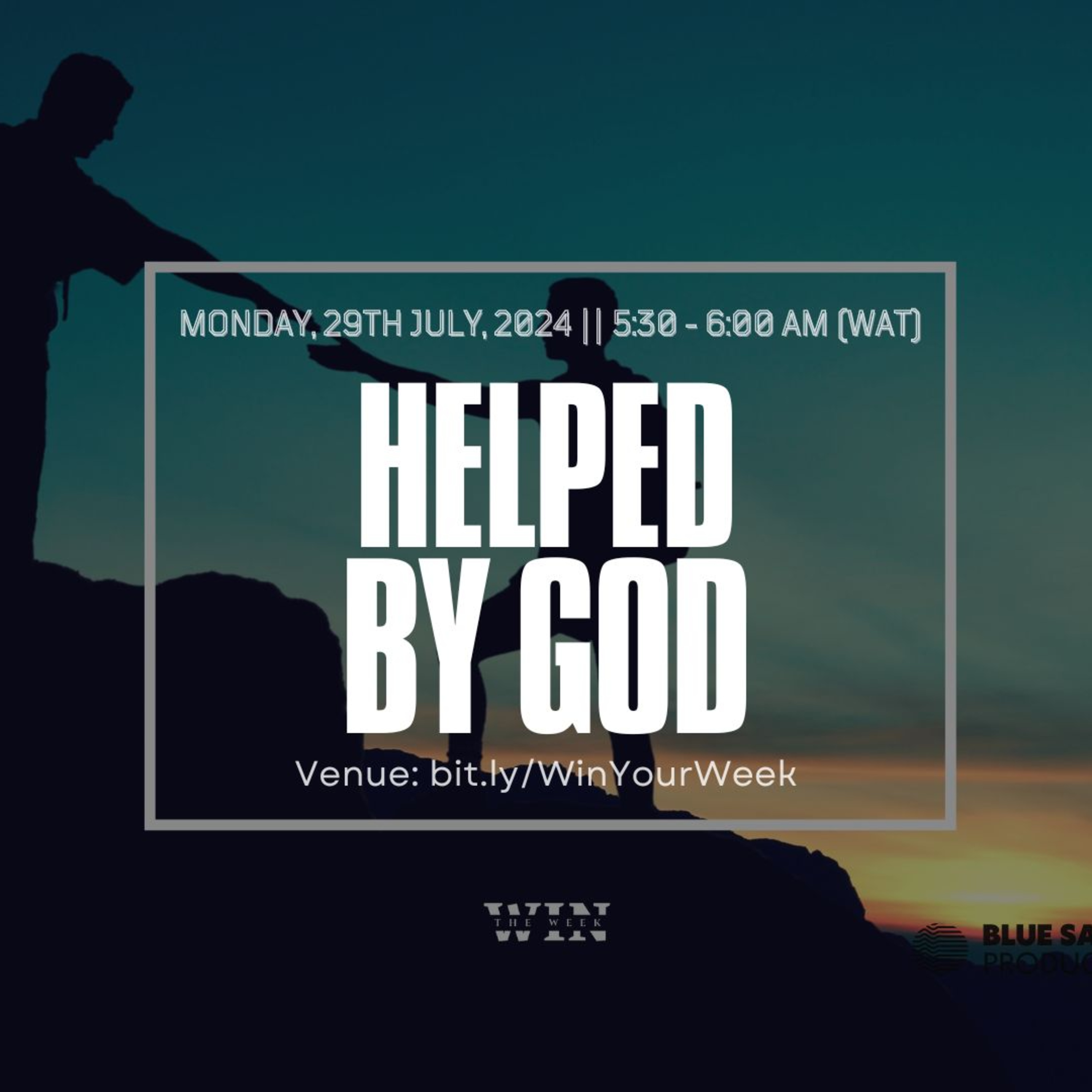 Helped by God #WinTheWeek 29072024 episode artwork