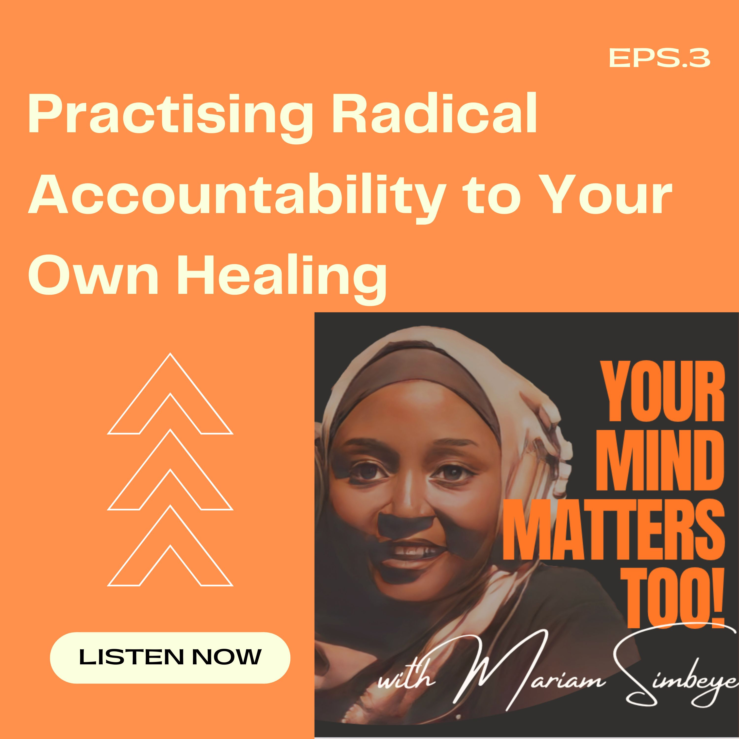 Practising Radical Accountability to Your Own Healing  episode artwork