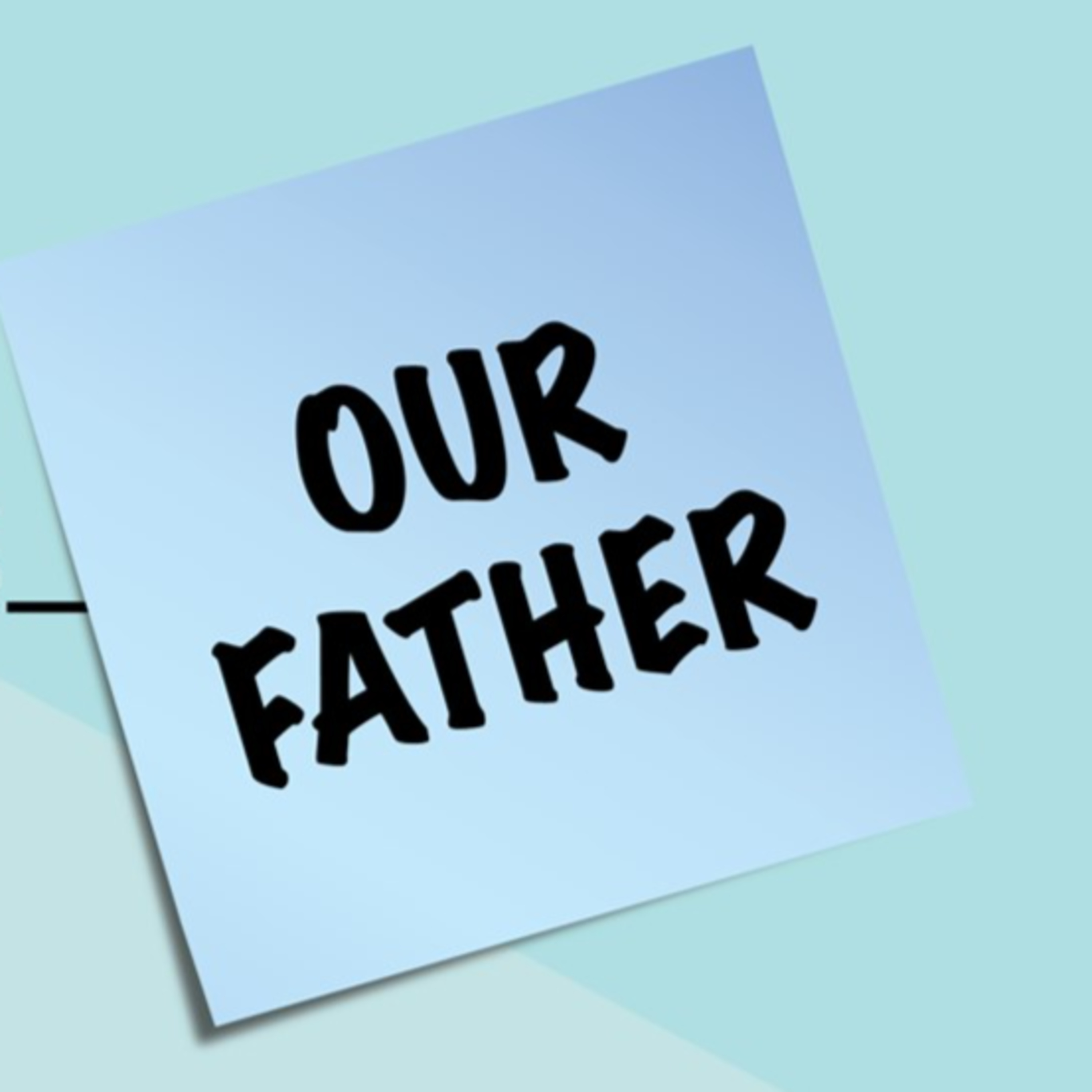 "The Lord Is … Our Father" - David Duncan episode artwork