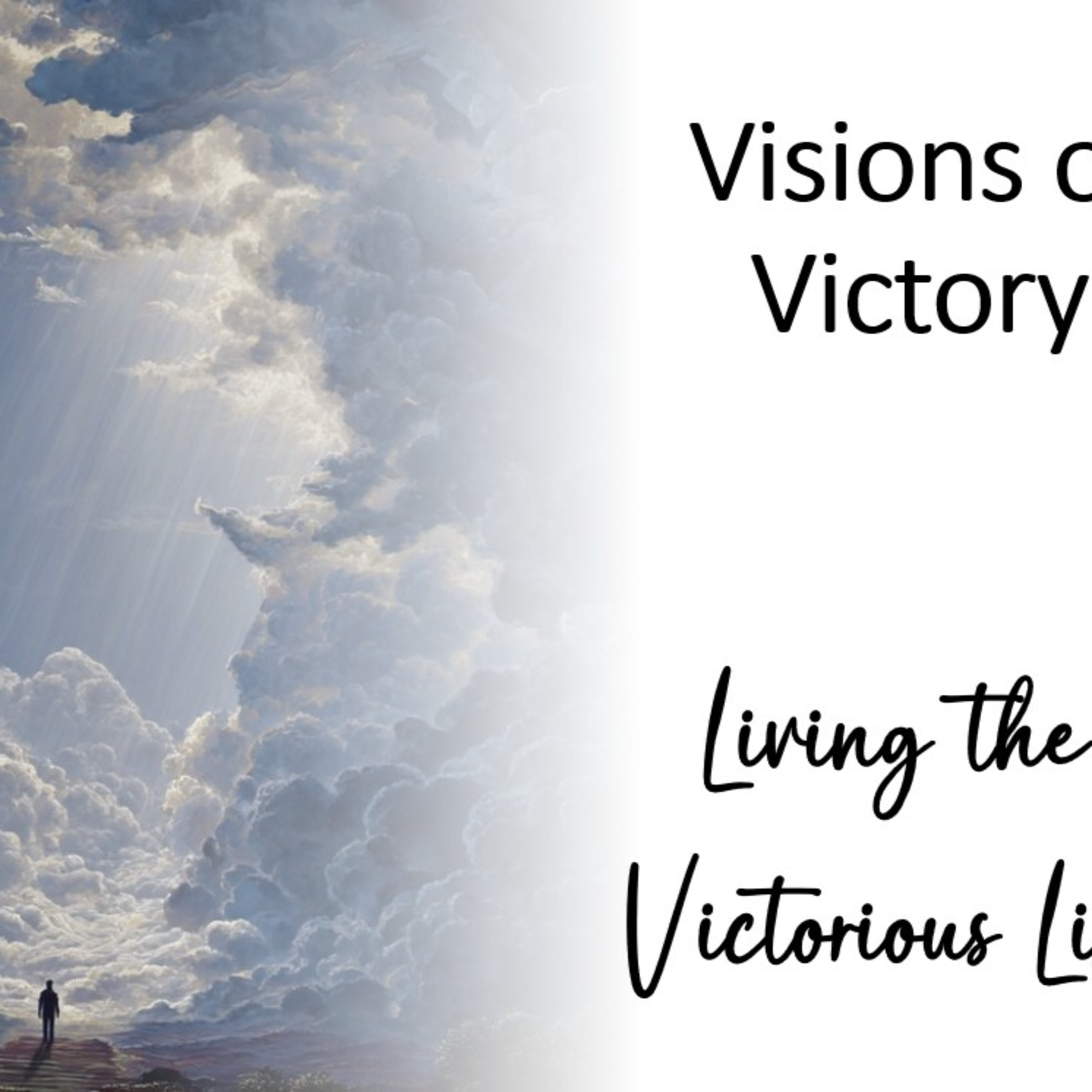 Visions of Victory: Living the Victorious Life - David Duncan episode artwork