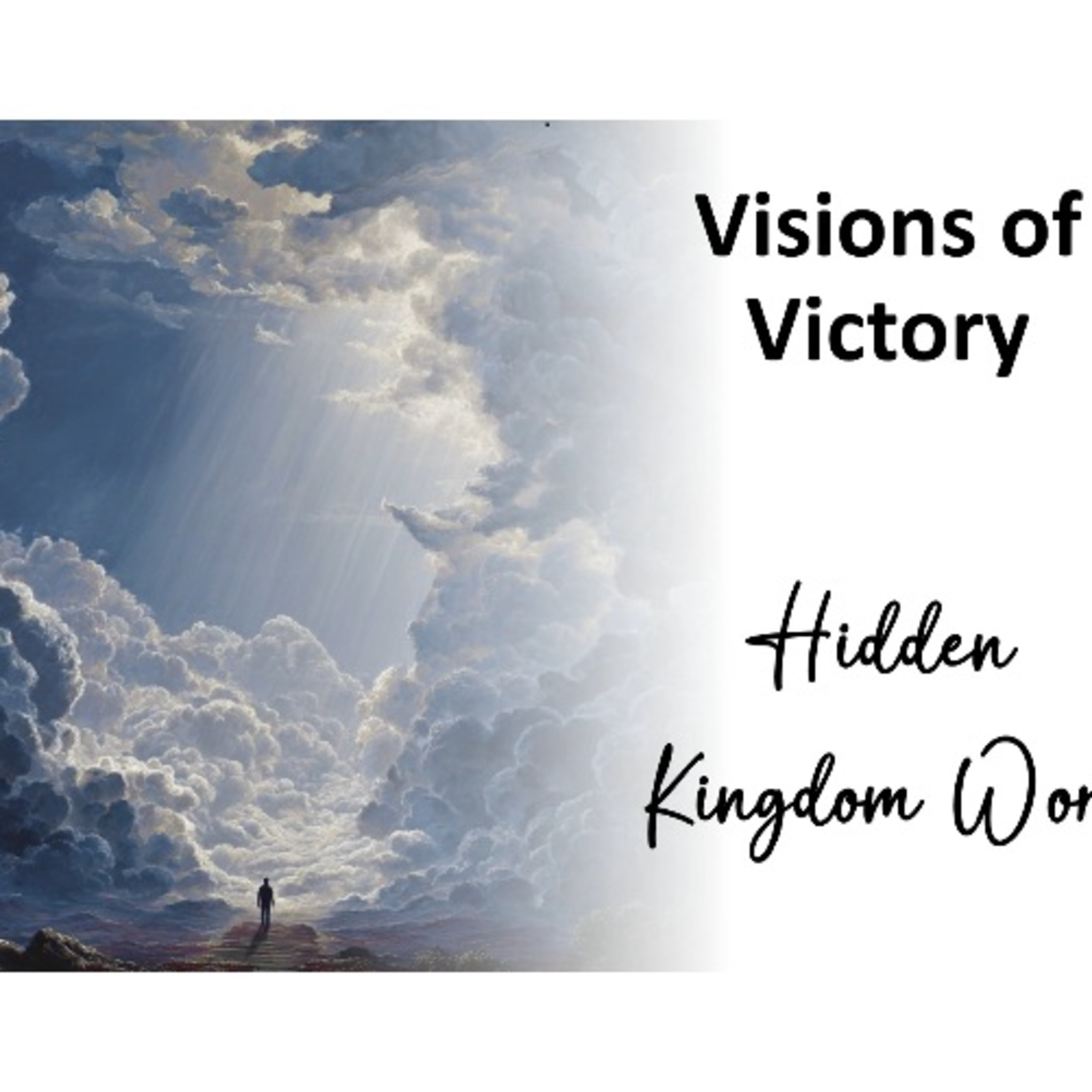 Visions of Victory: Hiddem Kingdom Work - David Duncan episode artwork