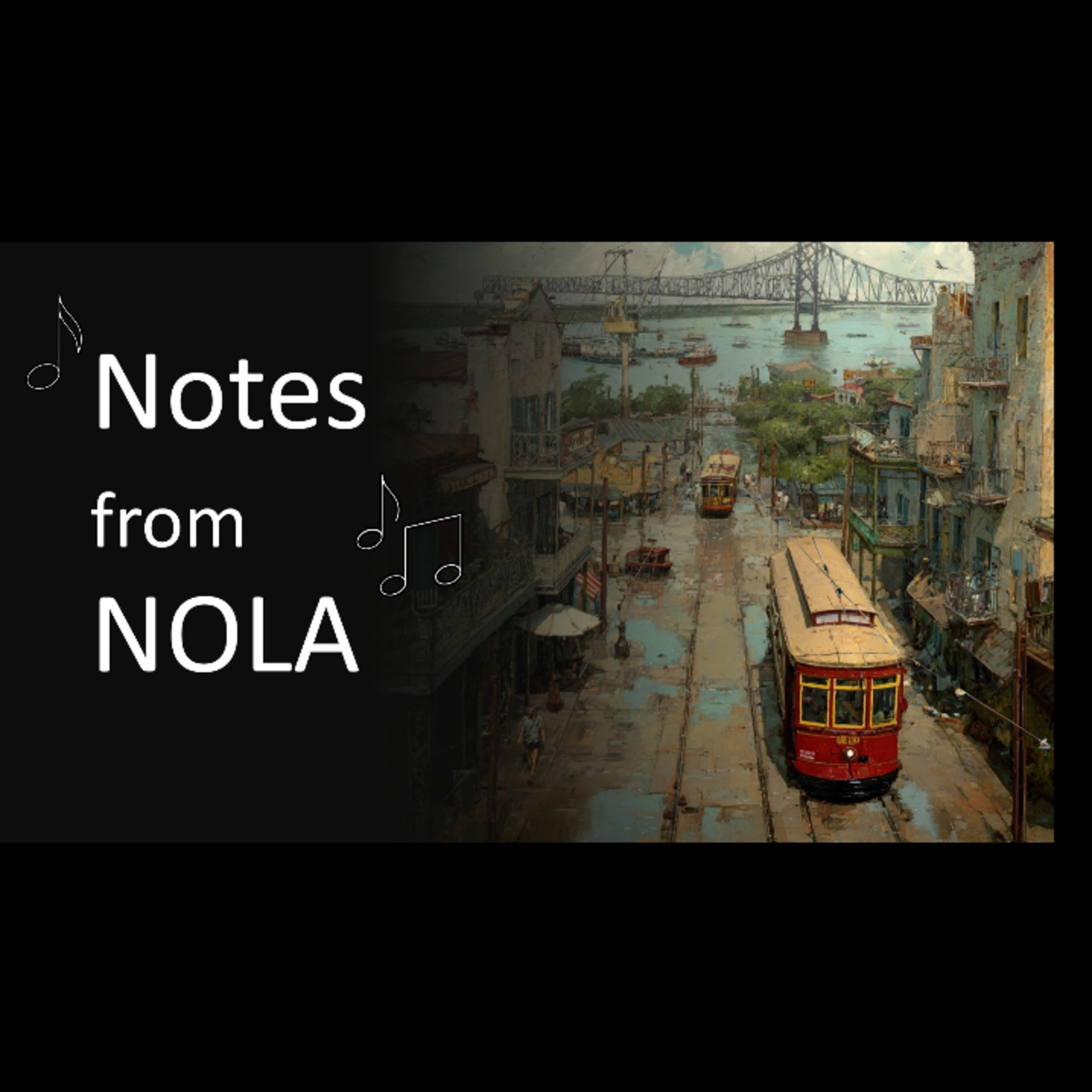 Notes from NOLA: Louis Armstrong - David Duncan episode artwork