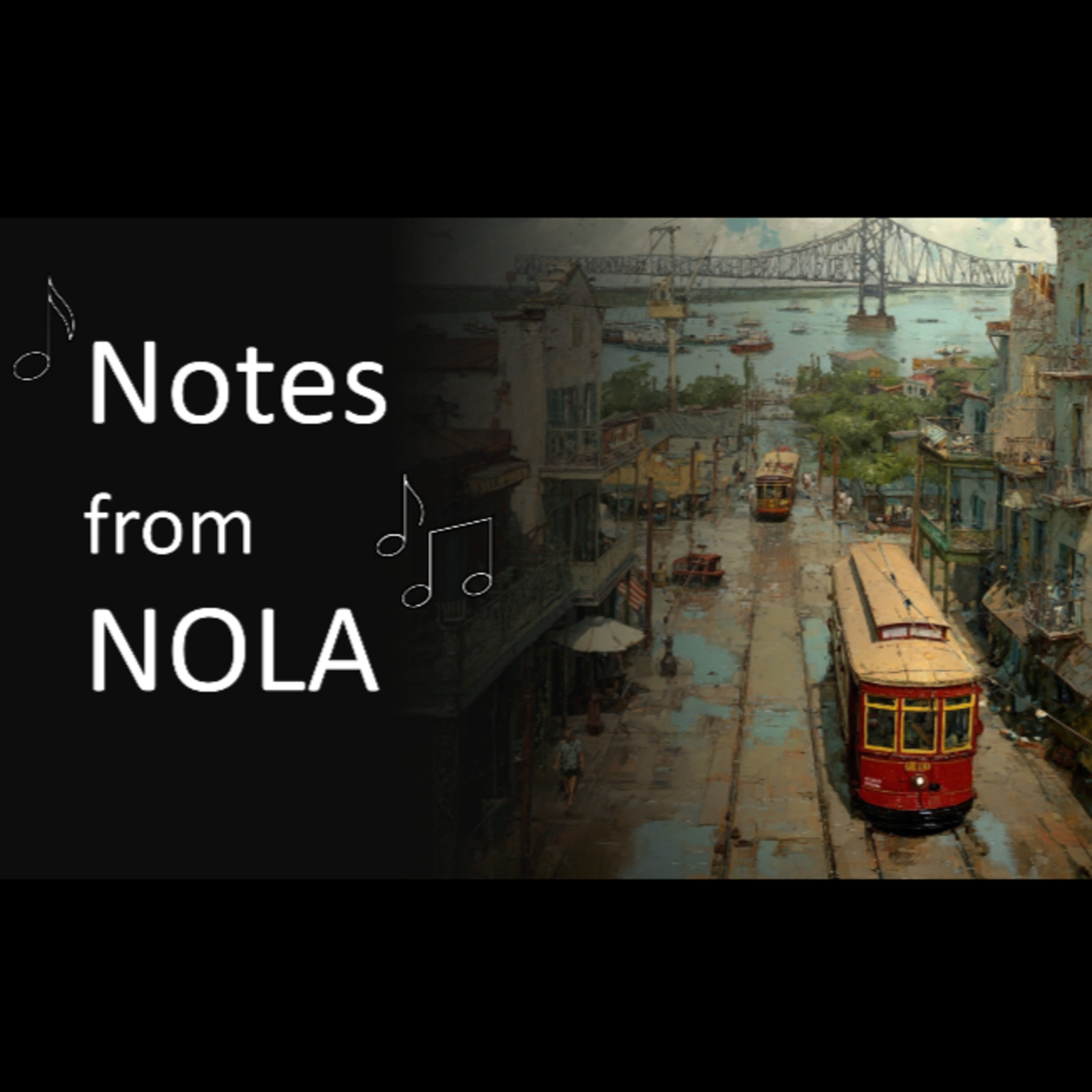 Notes From NOLA: When the Saints Go Marching In - David Duncan episode artwork