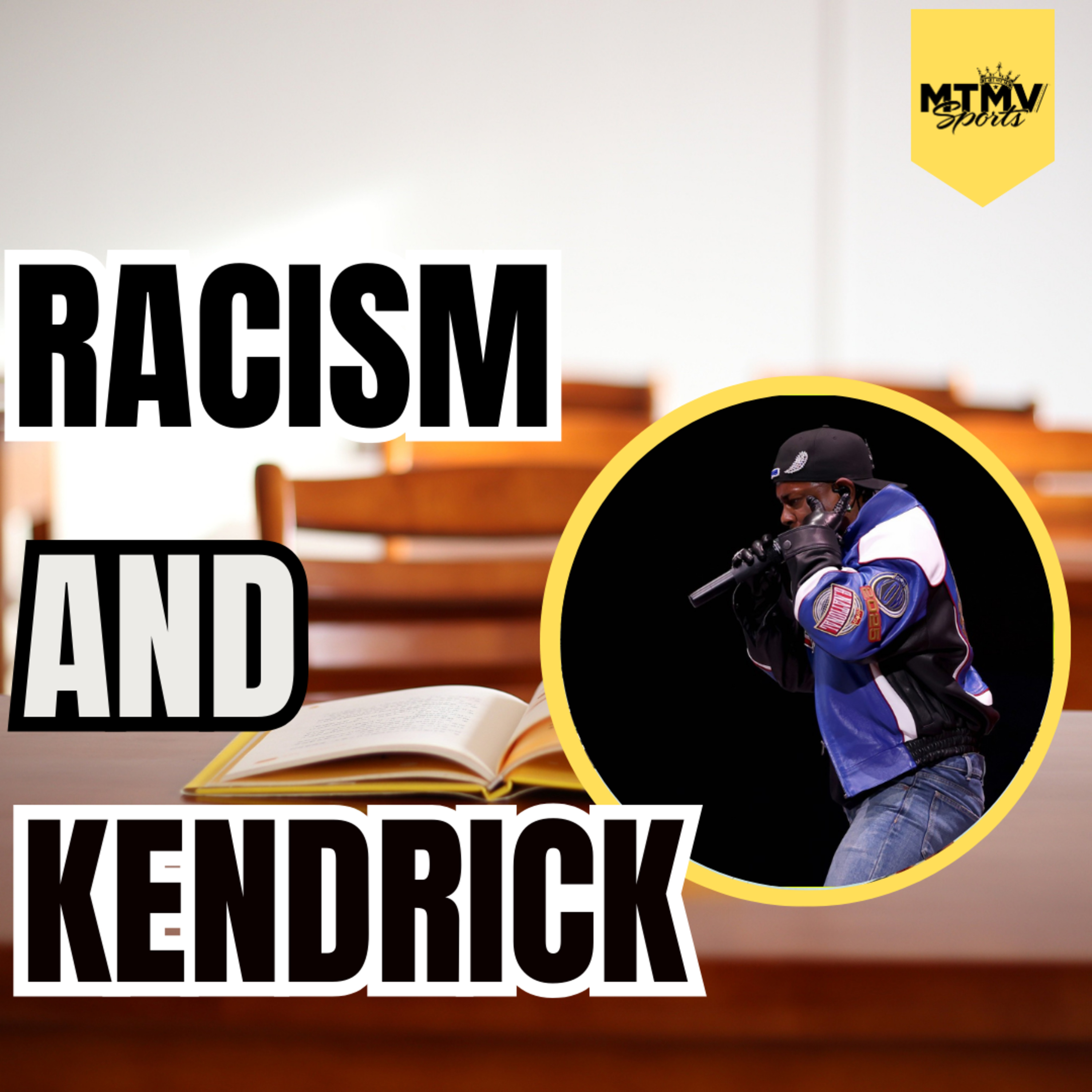 Racism & Kendrick Lamar
