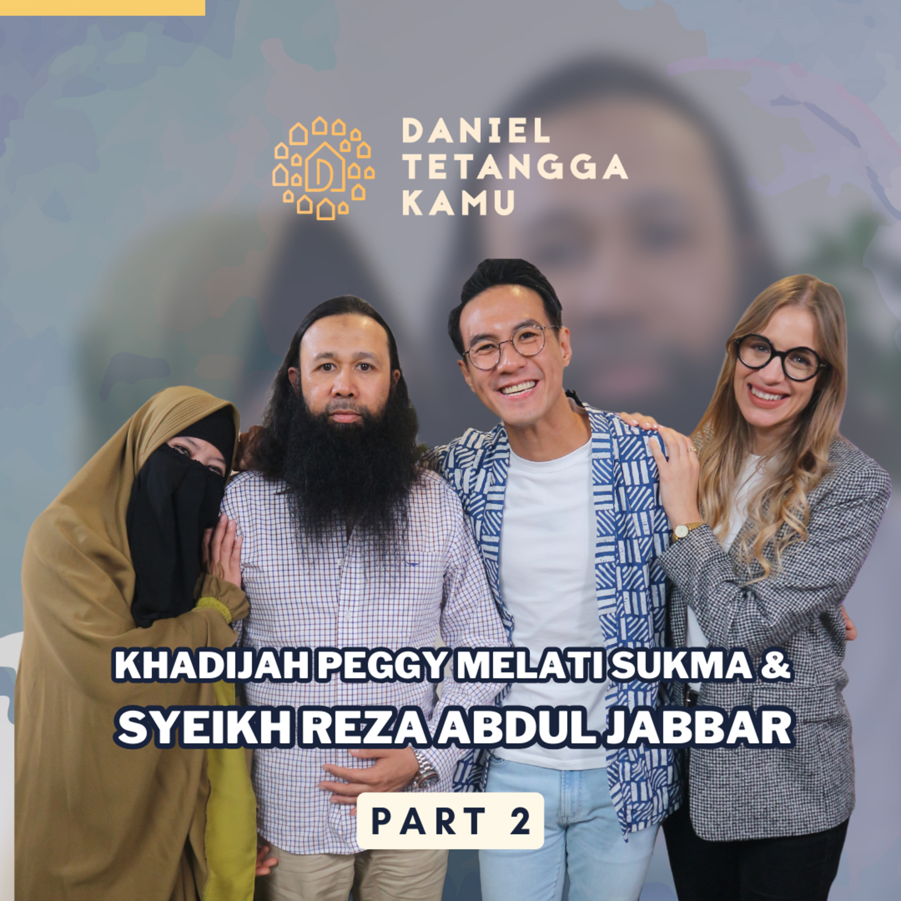 CERITA SYEIKH REZA ABDUL JABAR PILIH KHADIJAH PEGGY MENJADI ISTRI episode artwork