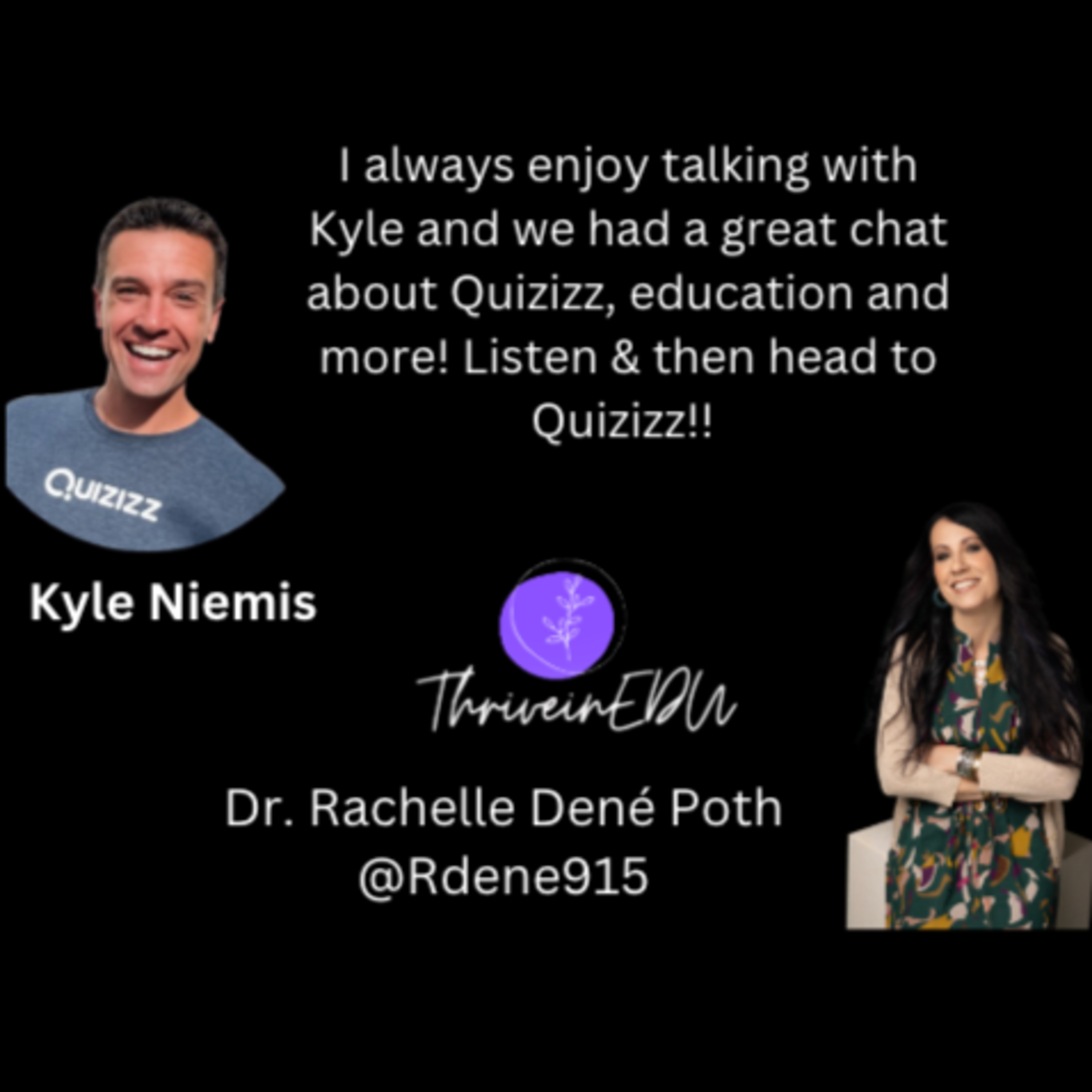 THRIVEinEDU by Dr. Rachelle Dené Poth @Rdene915