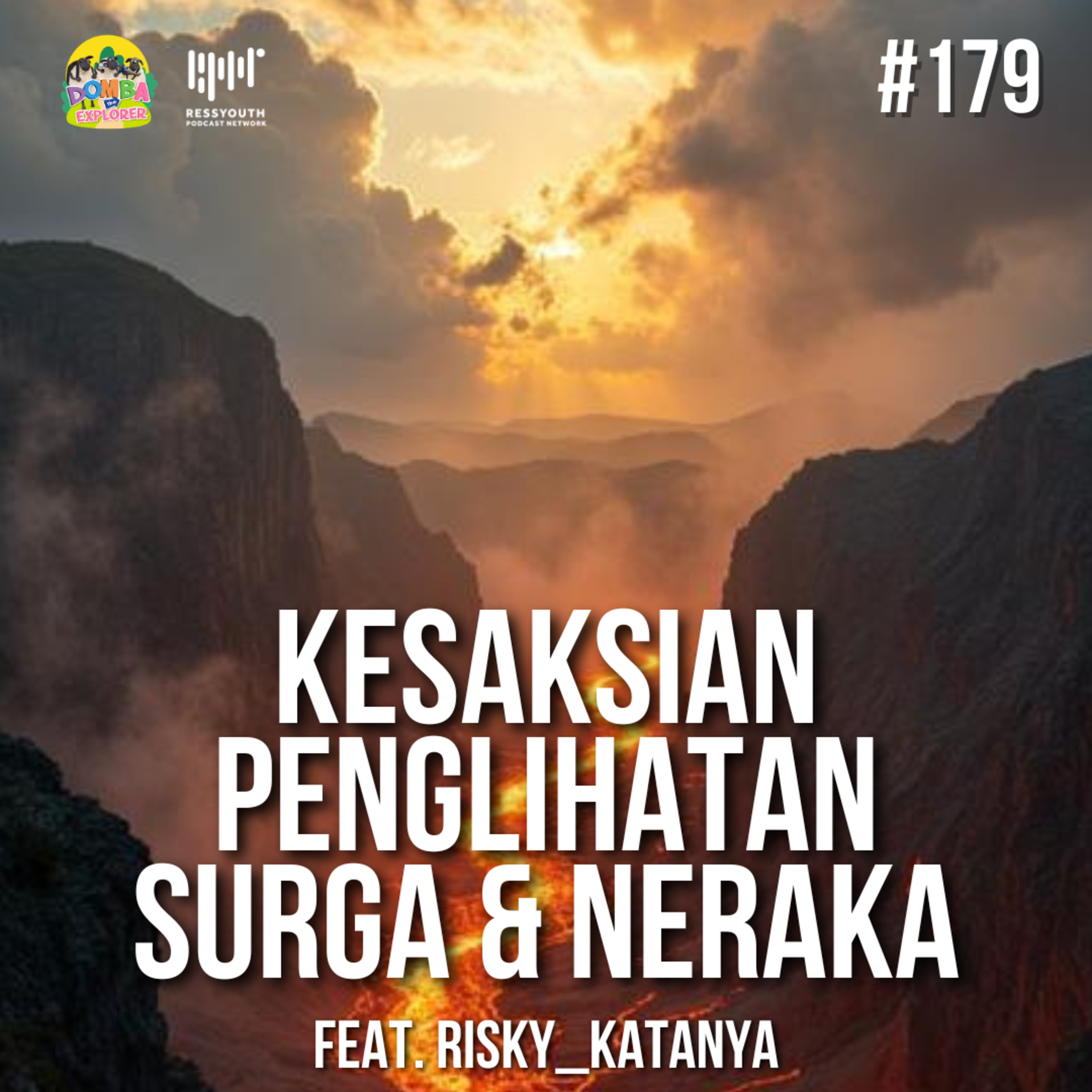#179 Kesaksian Penglihatan Surga dan Neraka episode artwork