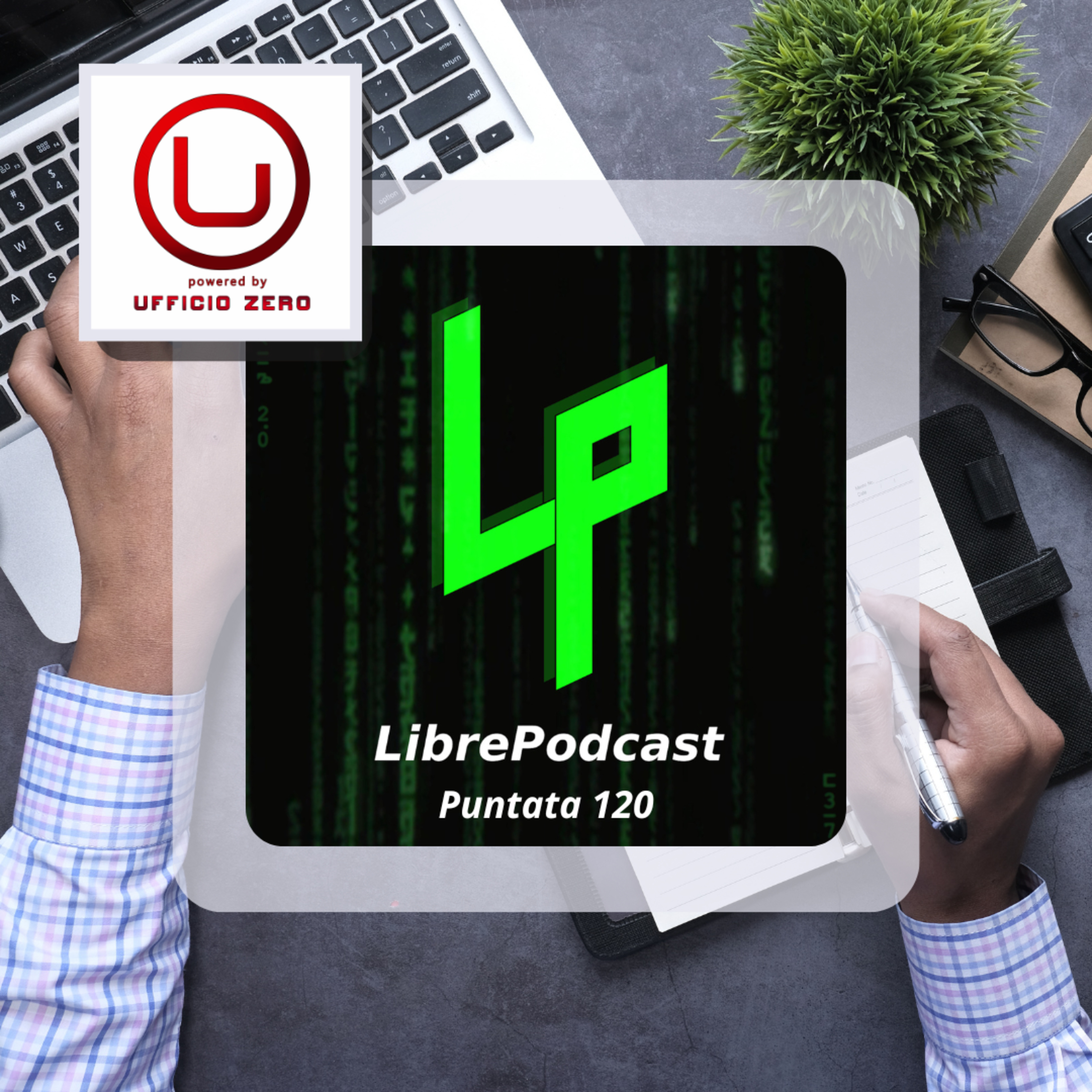 LibrePodcast - Open Source e pensieri digitali in libertà