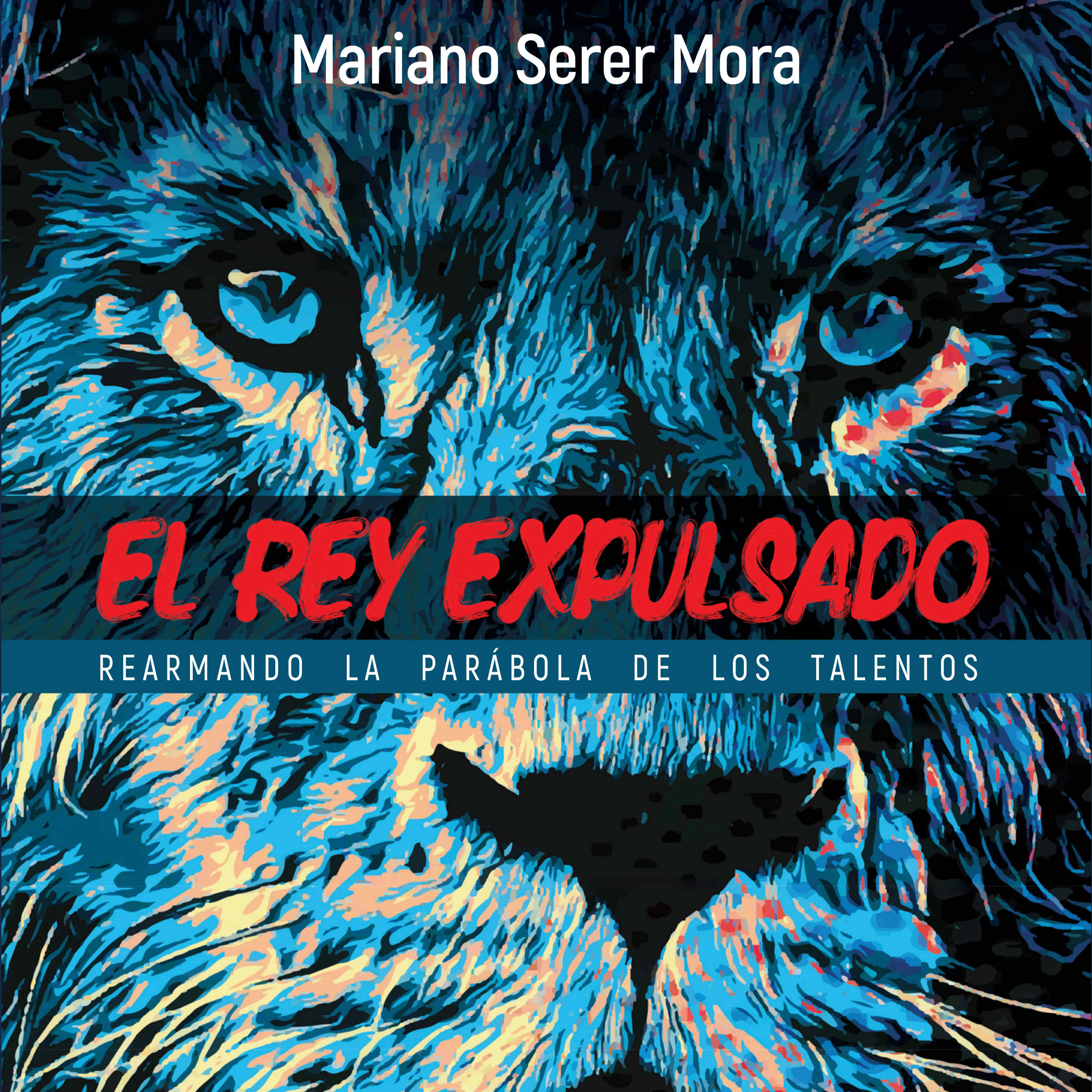 El rey expulsado. Libro acerca de la revolucionaria parábola de los talentos  episode artwork