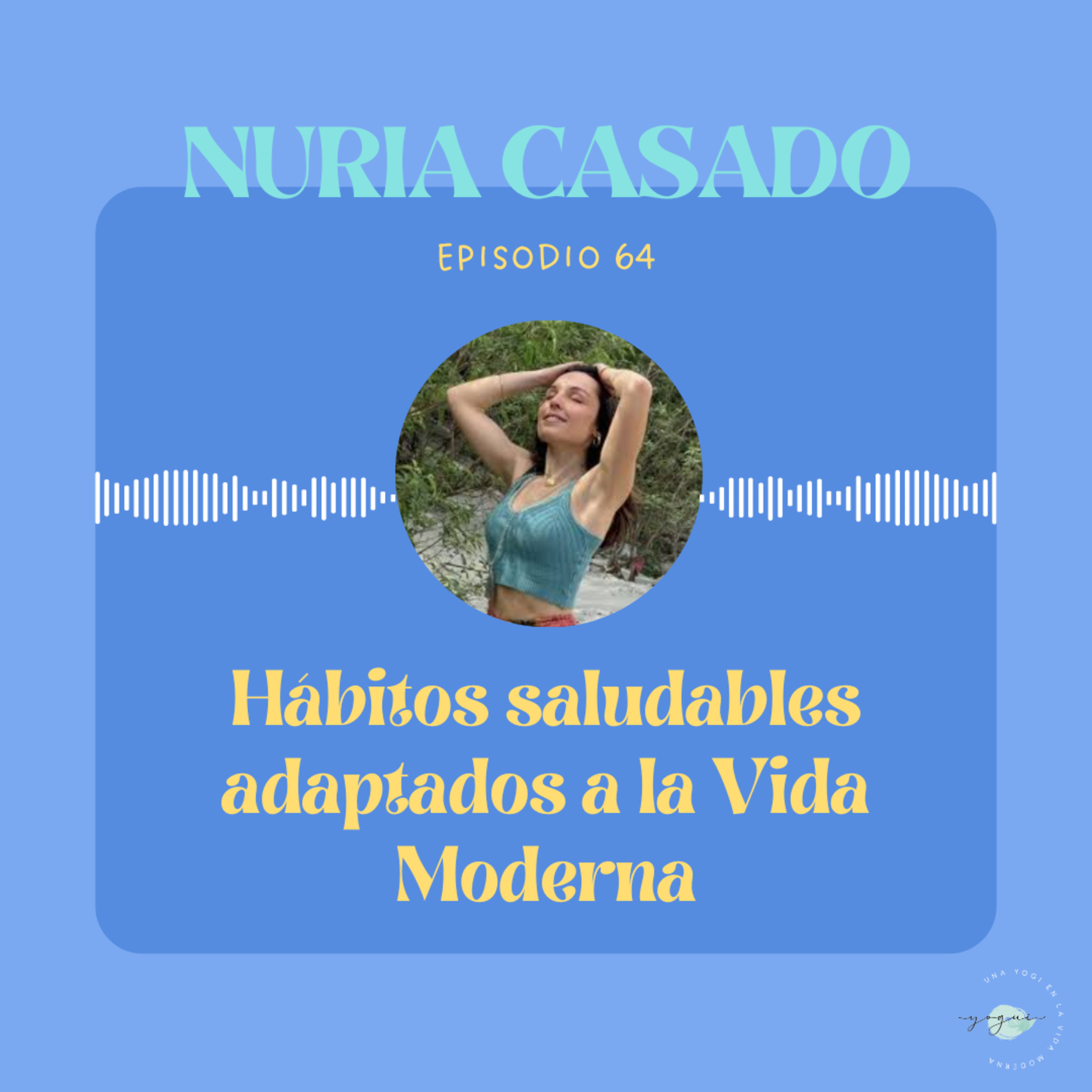 Una Yogui en la Vida Moderna