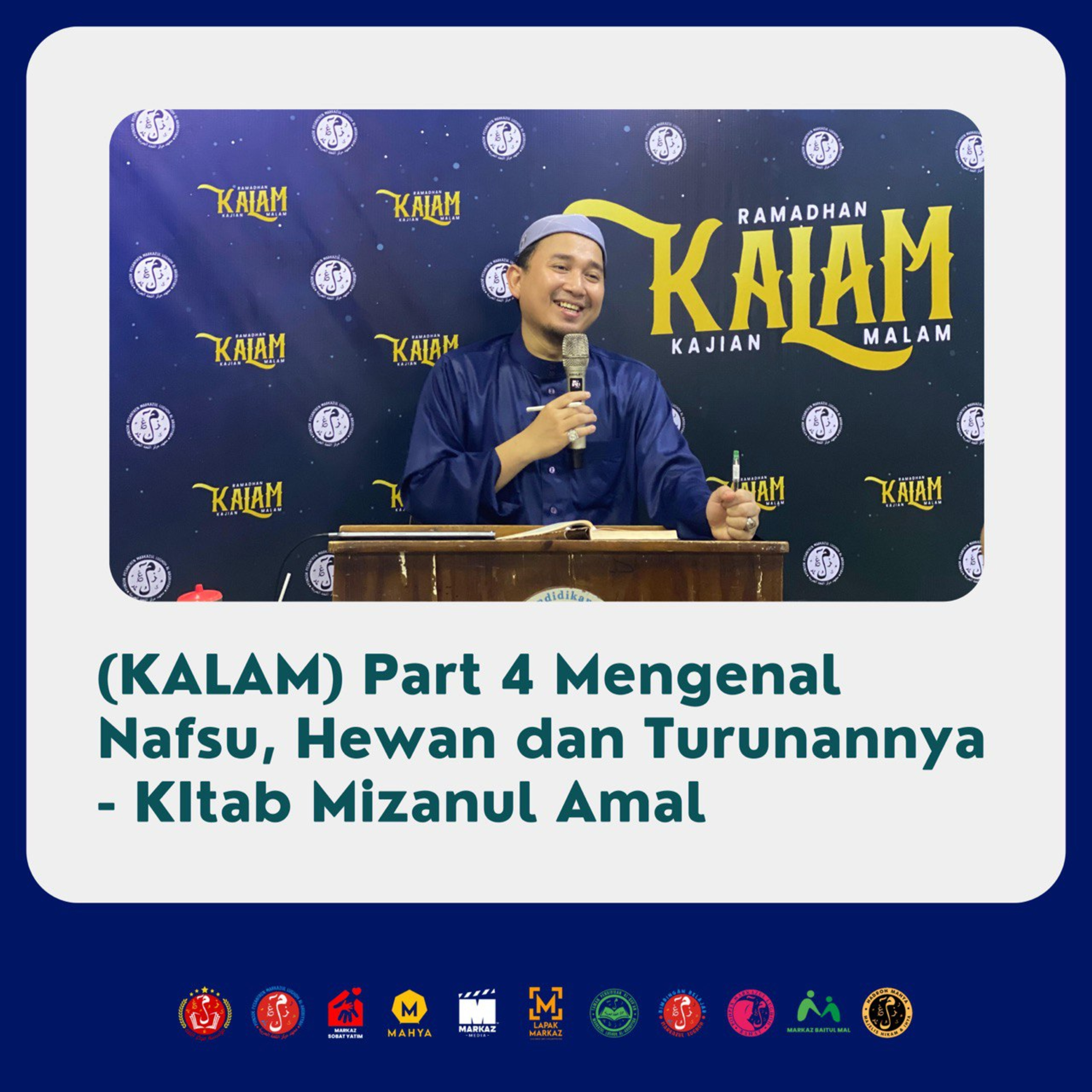 KALAM) Part 4 Mengenal Nafsu, Hewan dan Turunannya Kitab Mizanul Amal episode artwork