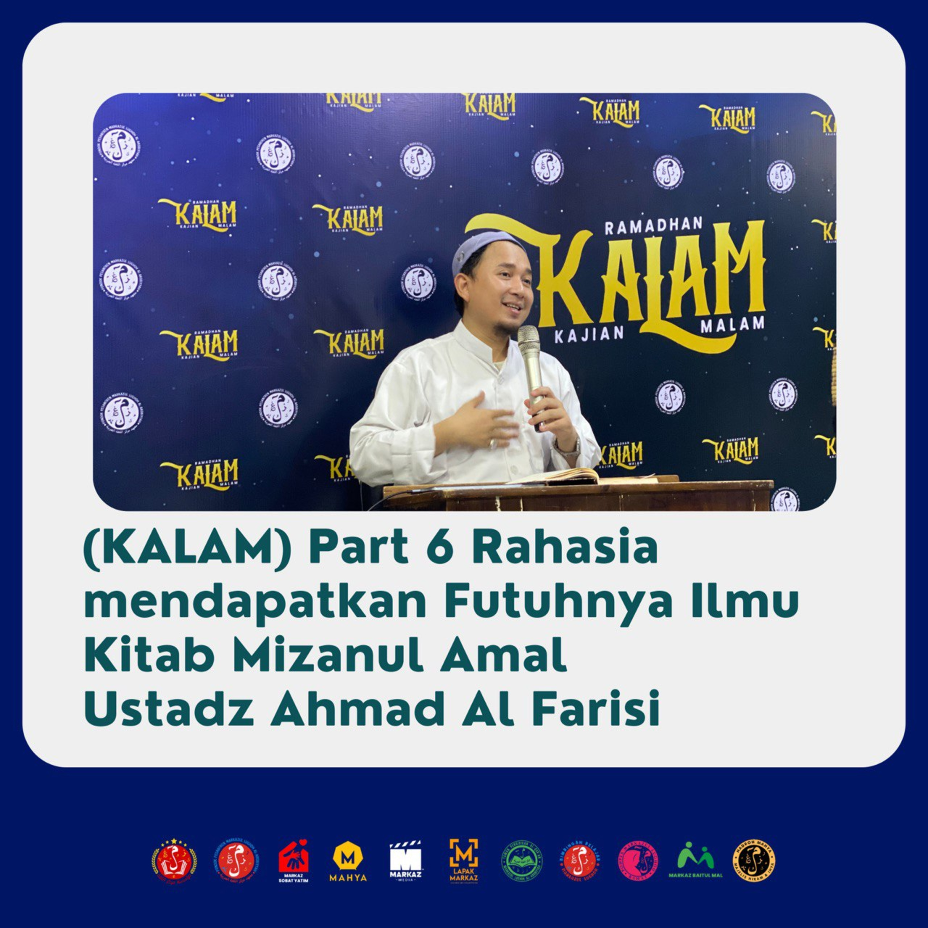 (KALAM) Part 6 Rahasia Mendapatkan Futuhnya Ilmu Kitab Mizanul Amal episode artwork