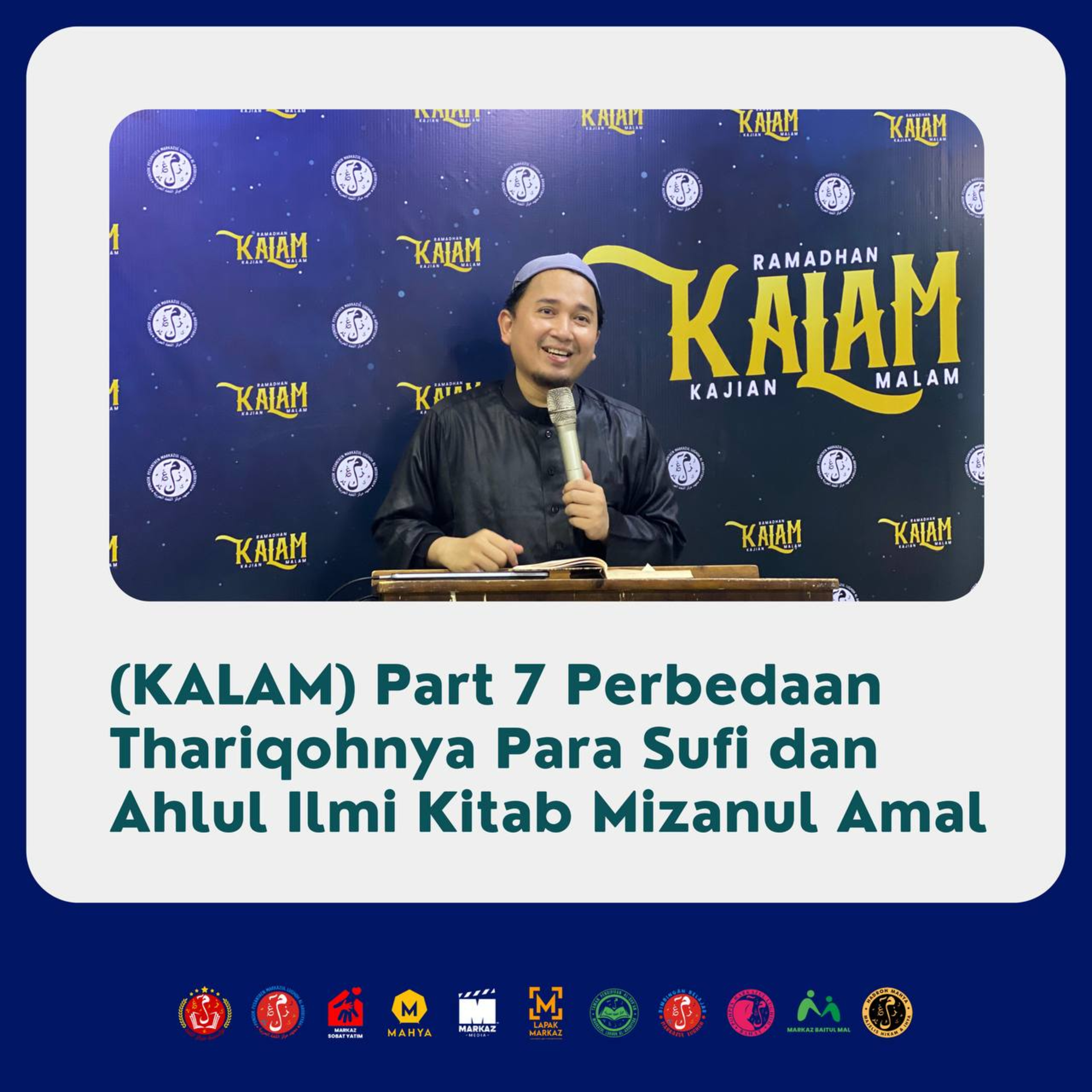 (KALAM) Part 7 Perbedaan Thariqohnya Para Sufi dan Ahlul Ilmi Kitab Mizanul Amal episode artwork