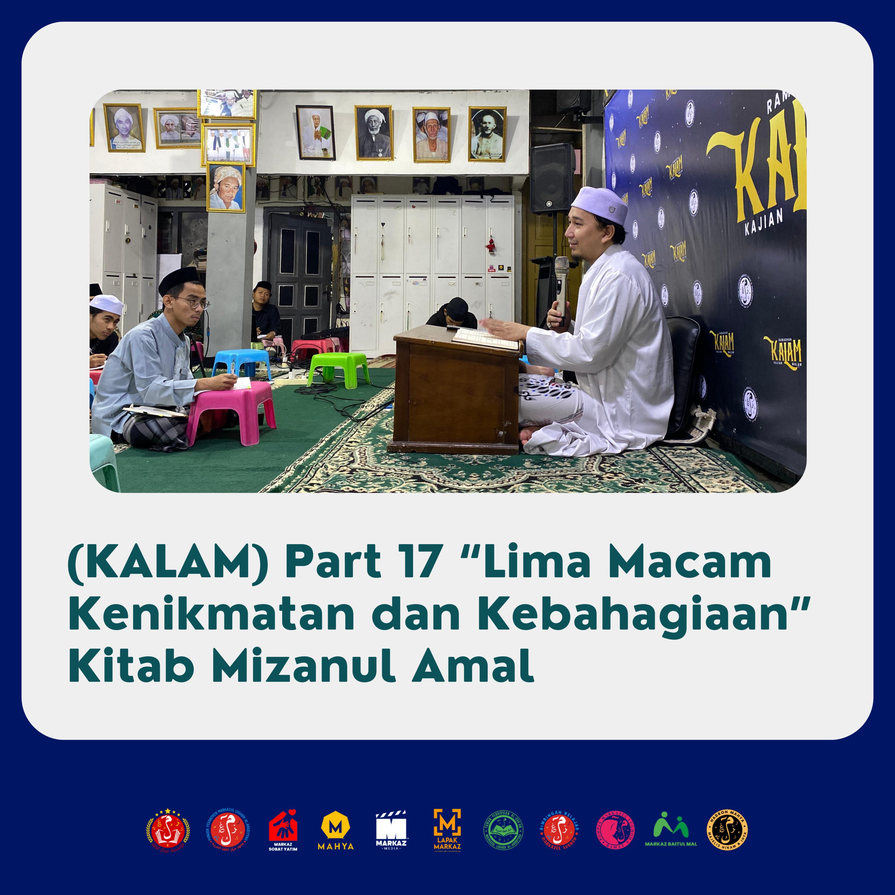 (KALAM) Part 17 “Lima Macam Kenikmatan dan Kebahagiaan” Kitab Mizanul Amal episode artwork
