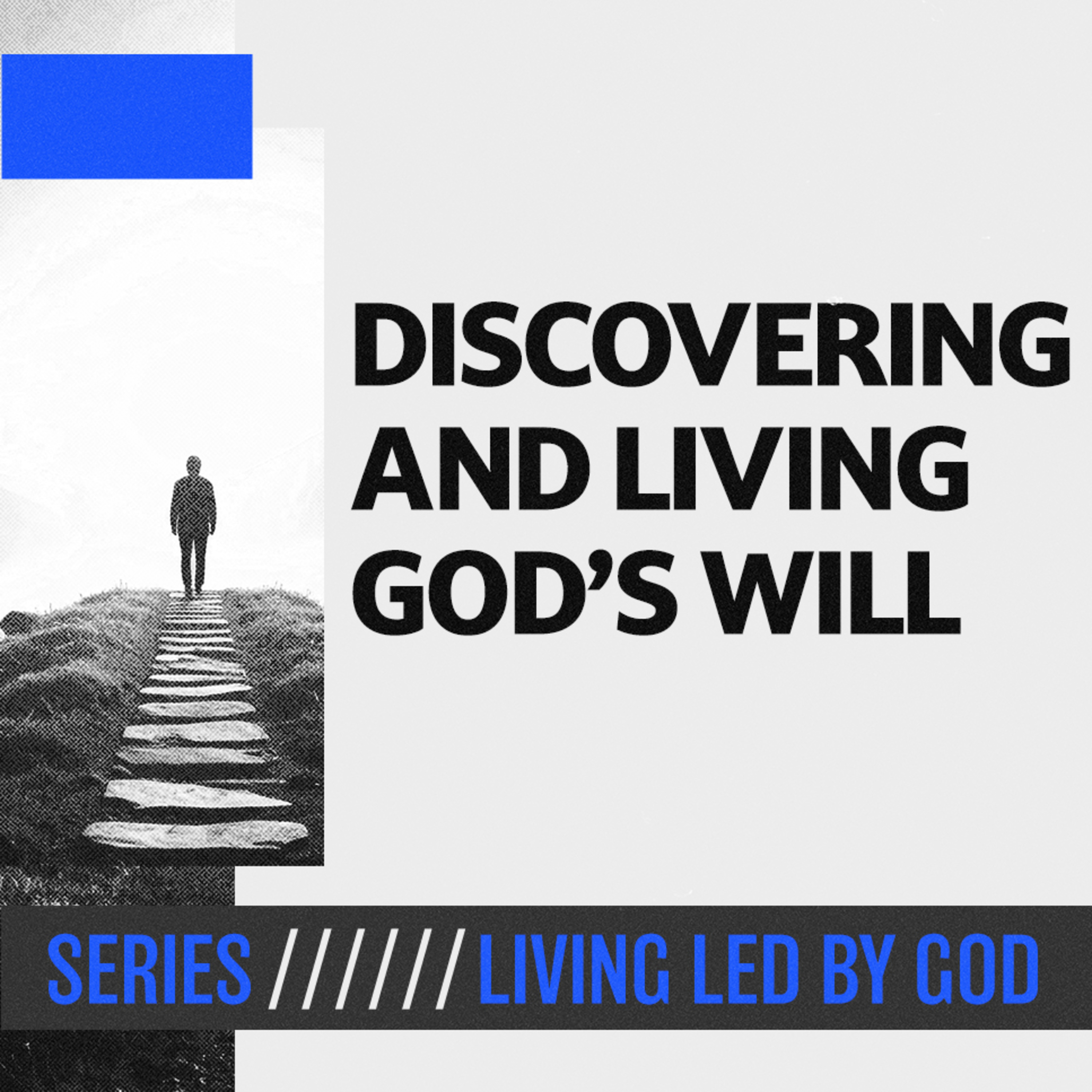 Living Led By God - Discovering & Living God's Will episode artwork
