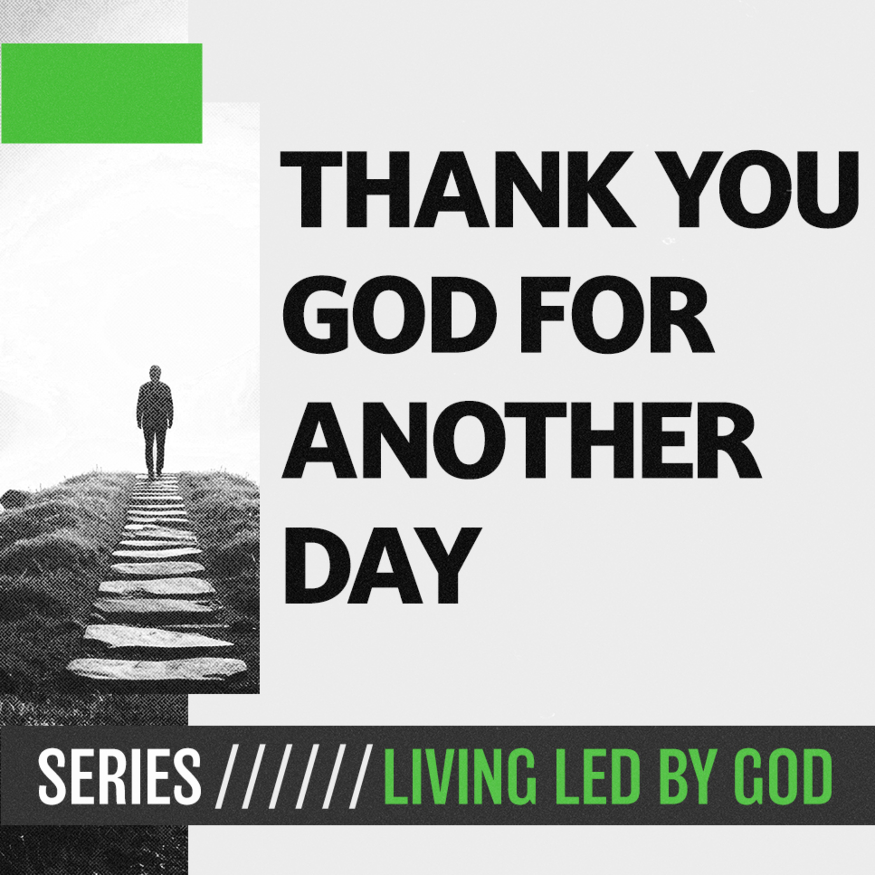 Living Led By God - Thank You God for Another Day episode artwork