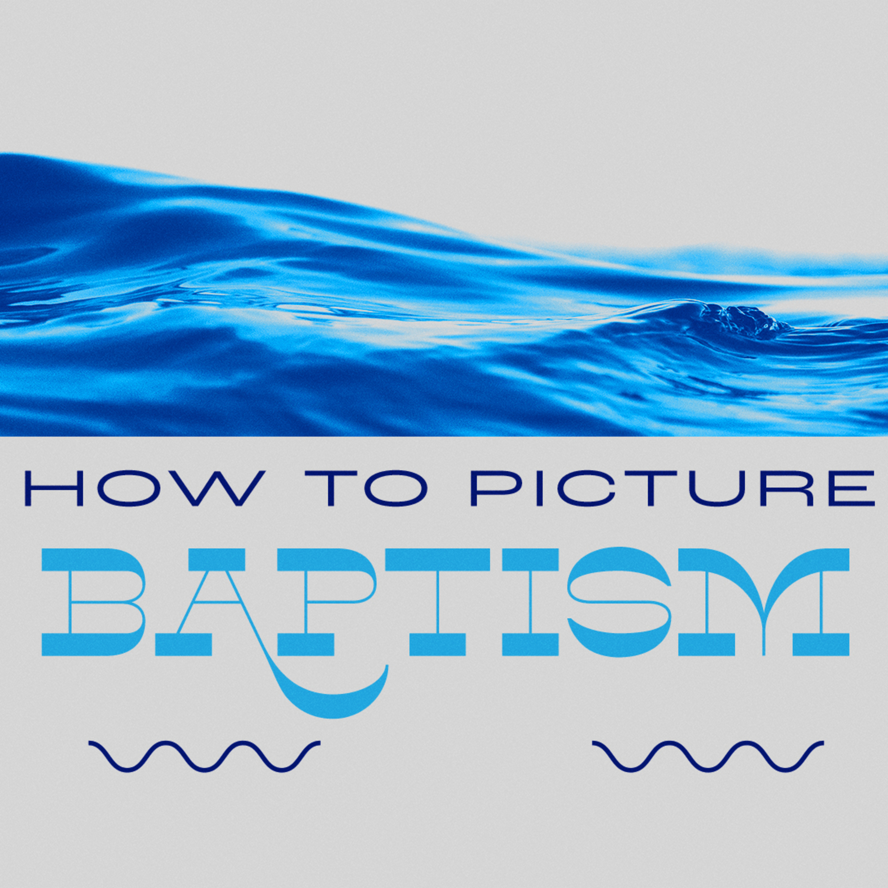 How to Picture Baptism episode artwork