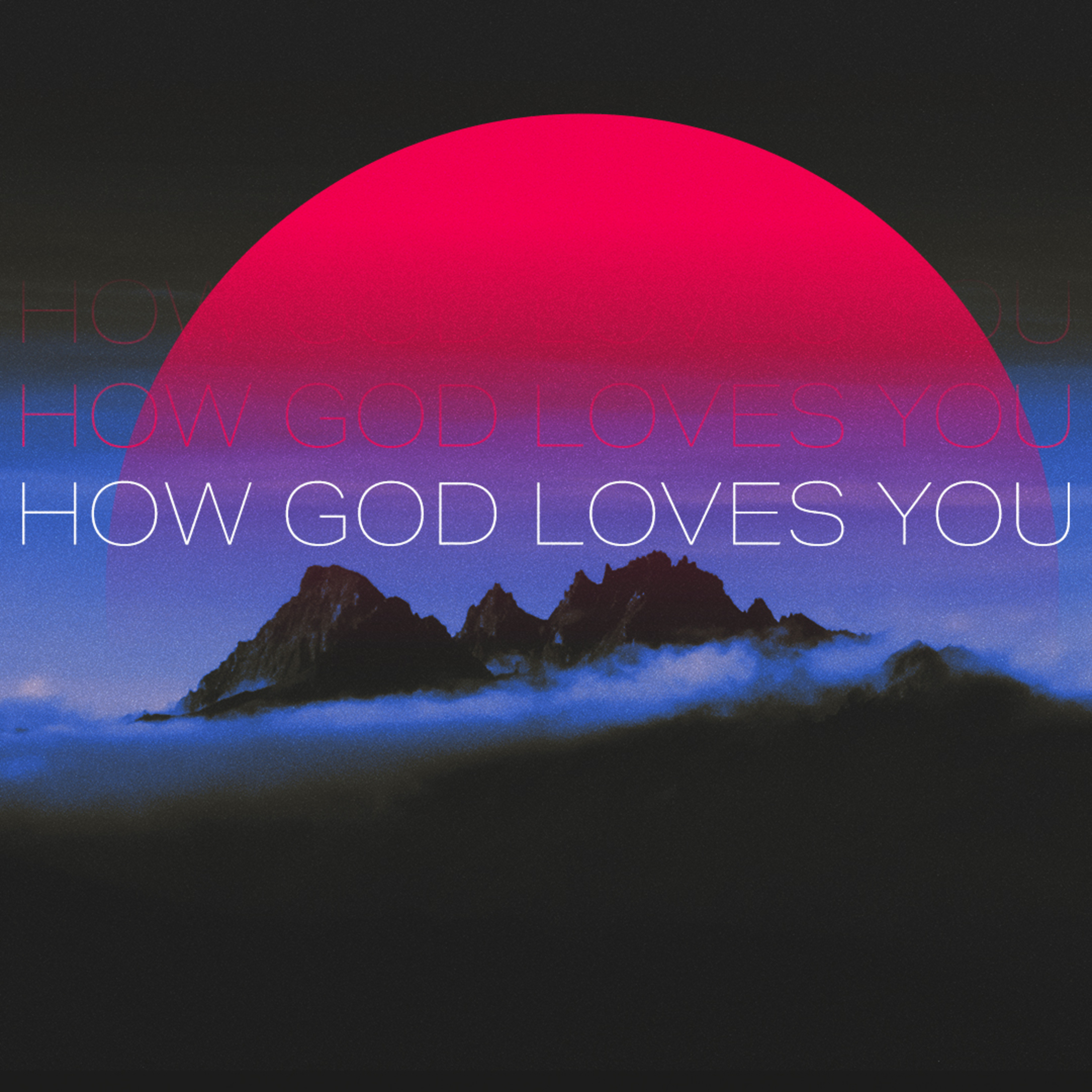 HOW GOD LOVES YOU episode artwork