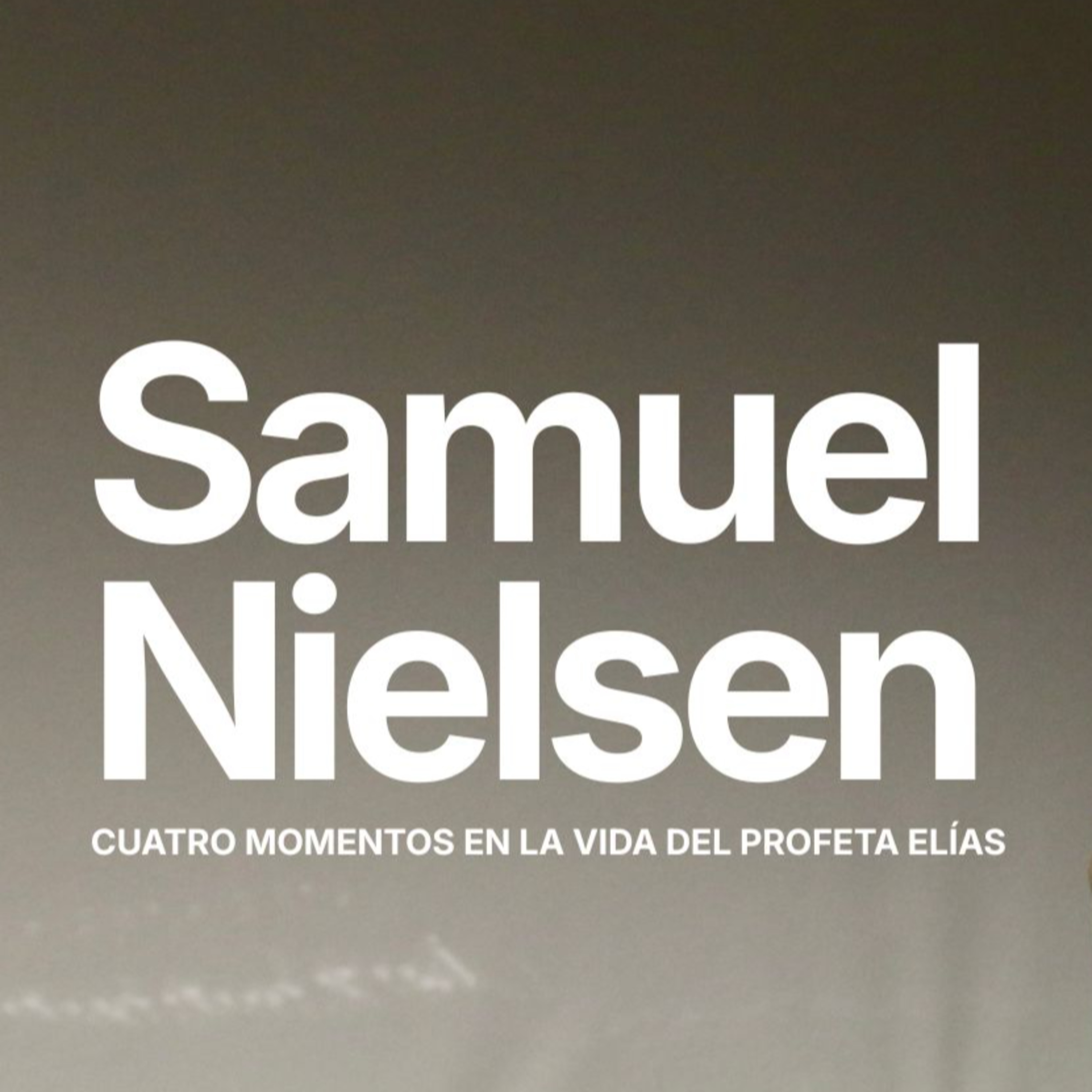Cuatro momentos de la vida del profeta Elías - Samuel Nielsen  episode artwork