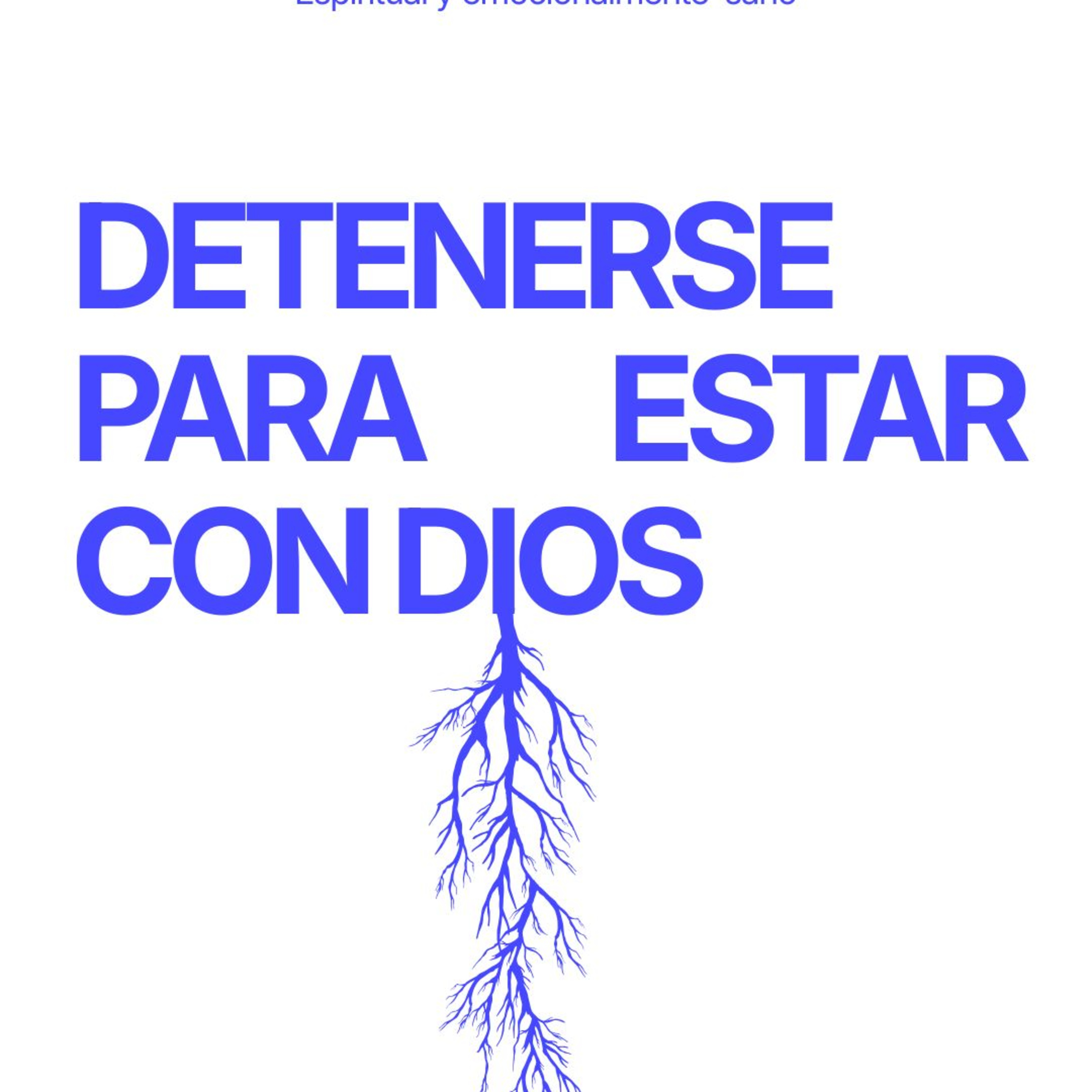 Detenerse para estar con Dios | Miguel Catillo  episode artwork