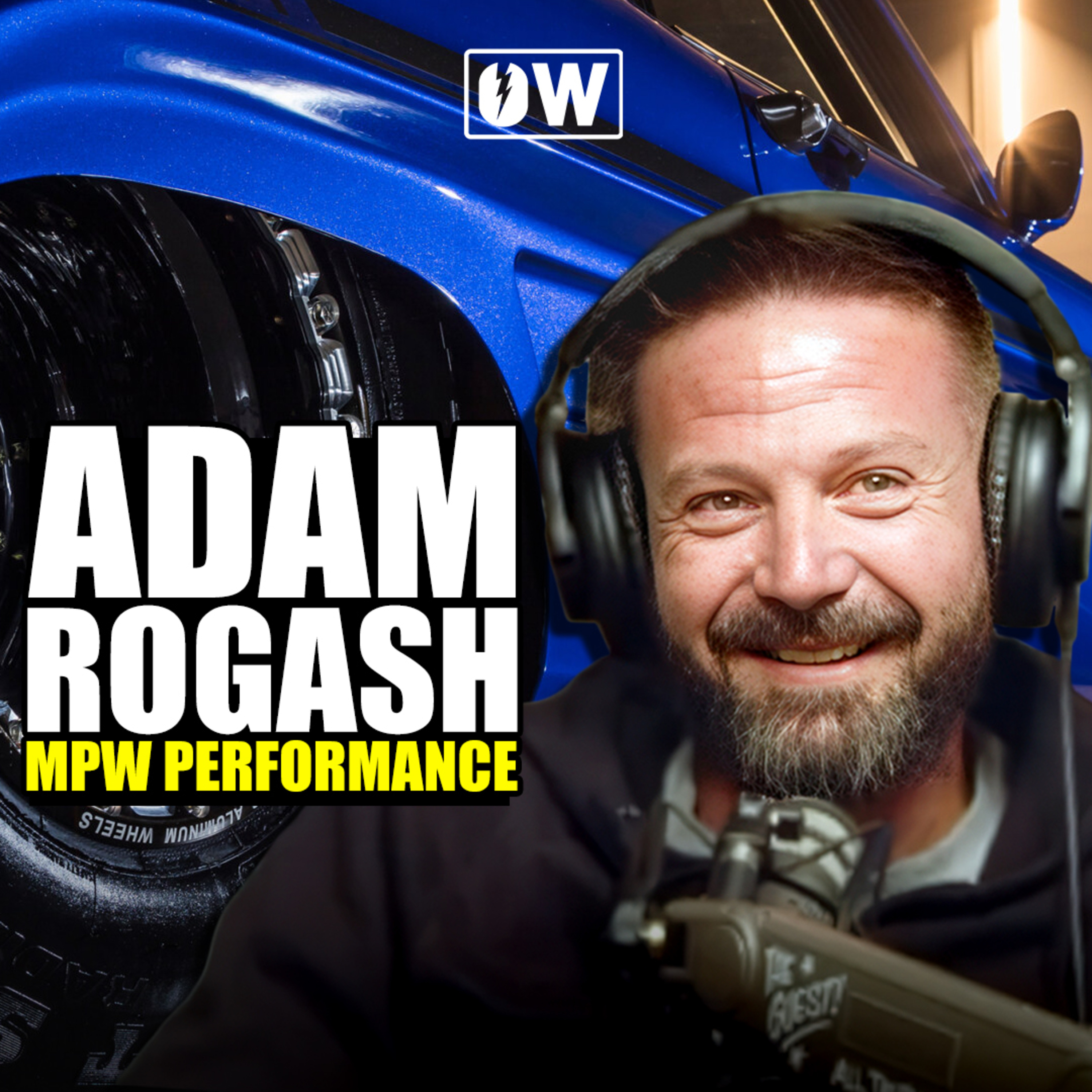 Adam Rogash of MPW Performance