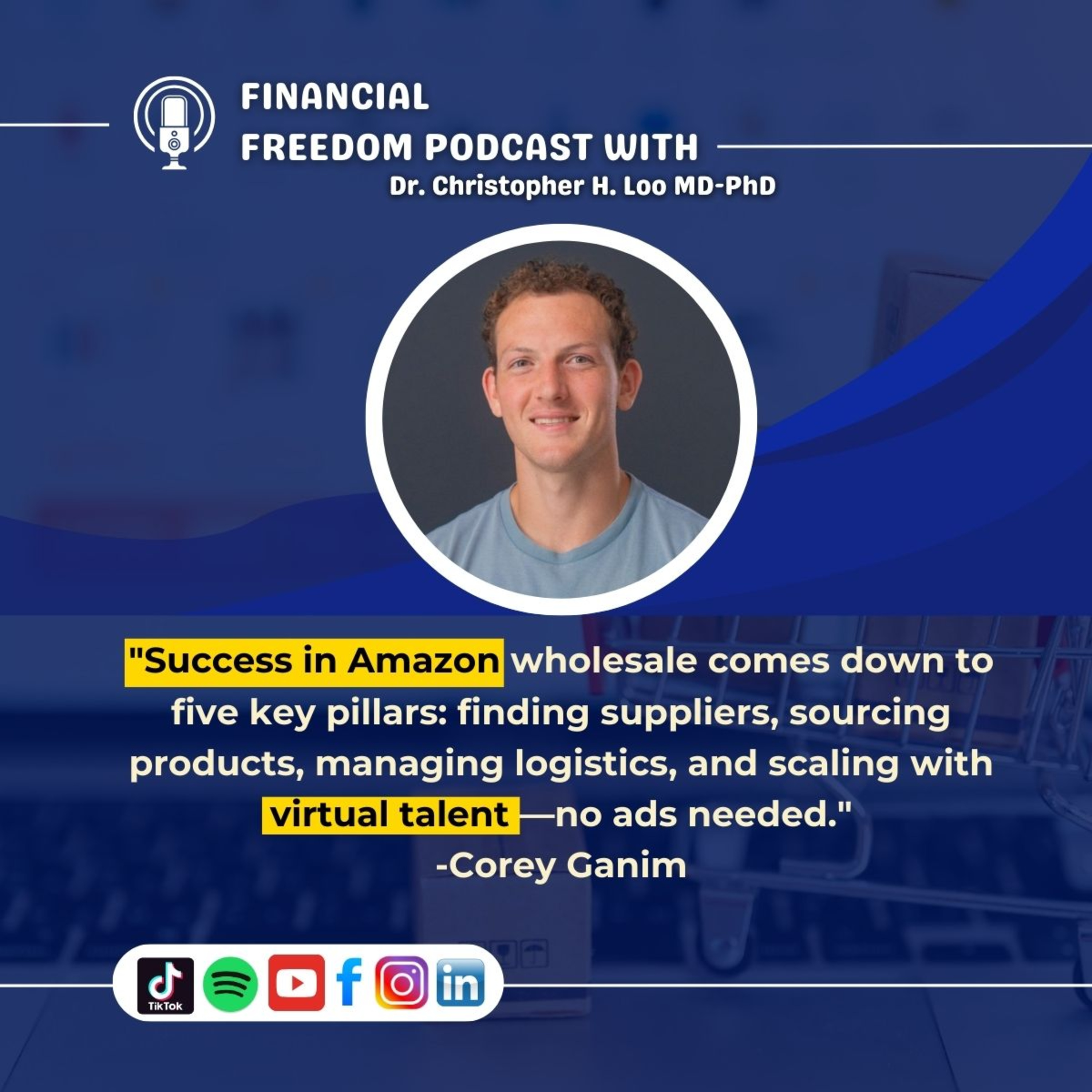 Financial Freedom Podcast with Dr. Christopher H. Loo, MD-PhD