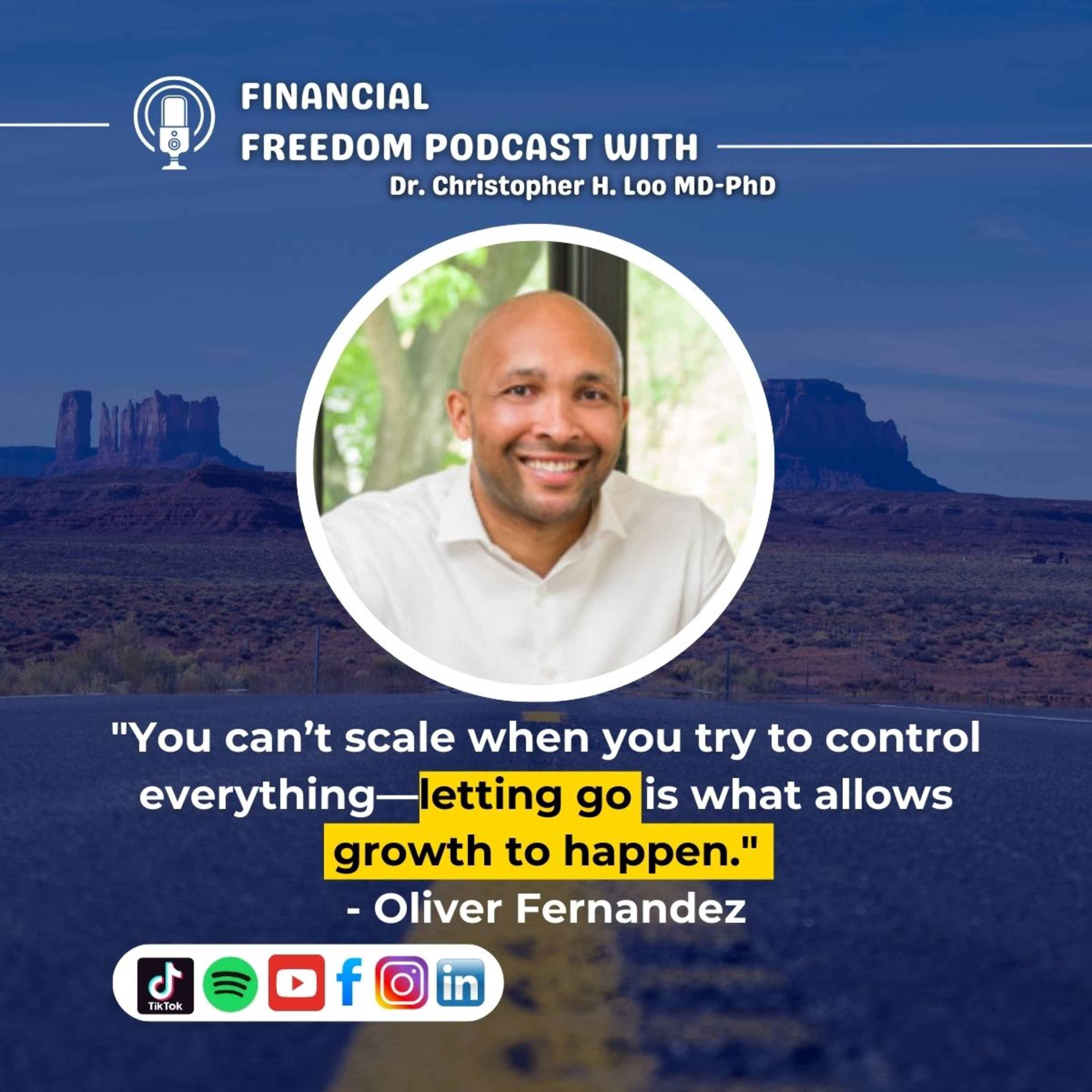 Financial Freedom Podcast with Dr. Christopher H. Loo, MD-PhD